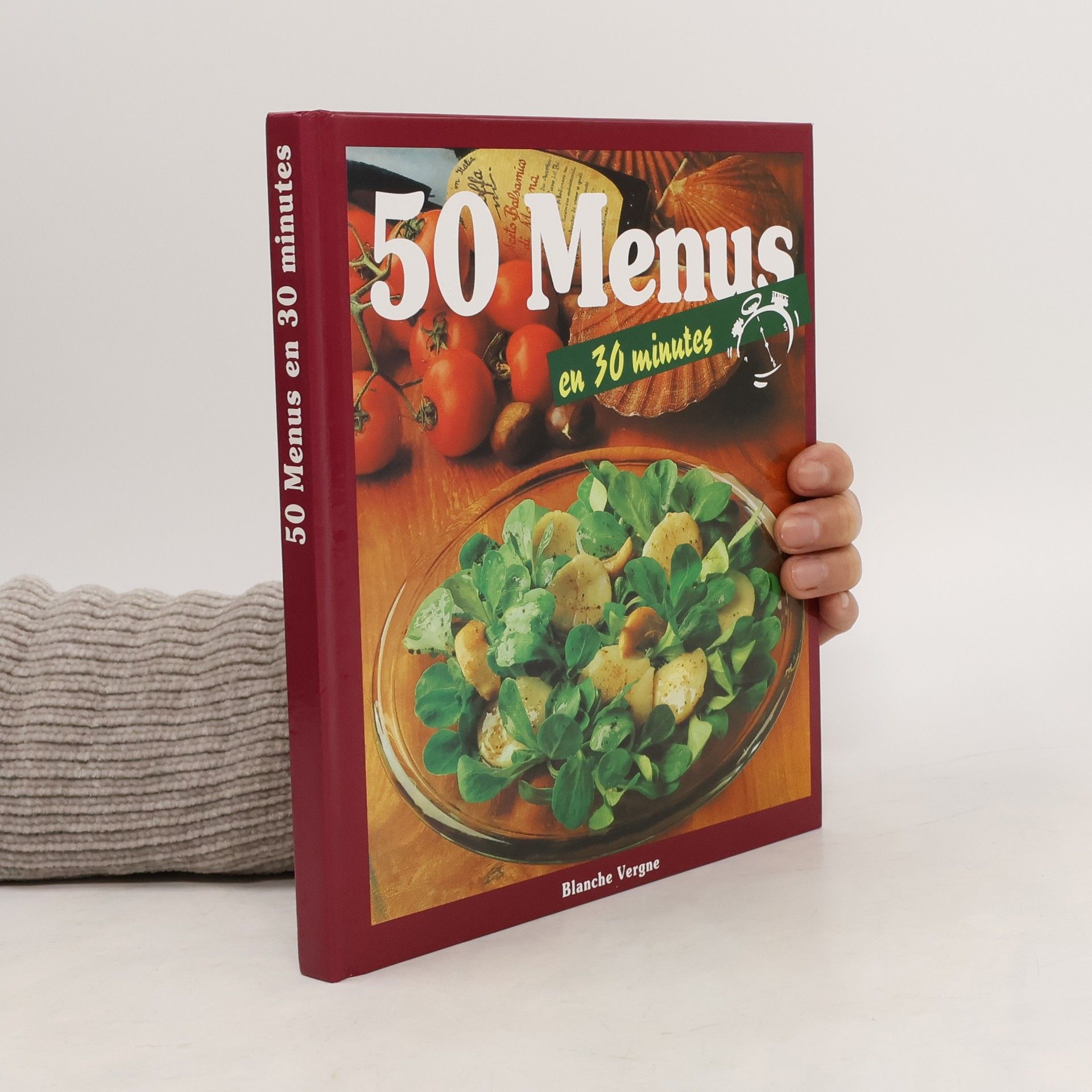 Blanche Vergne 50 menus en 30 minutes