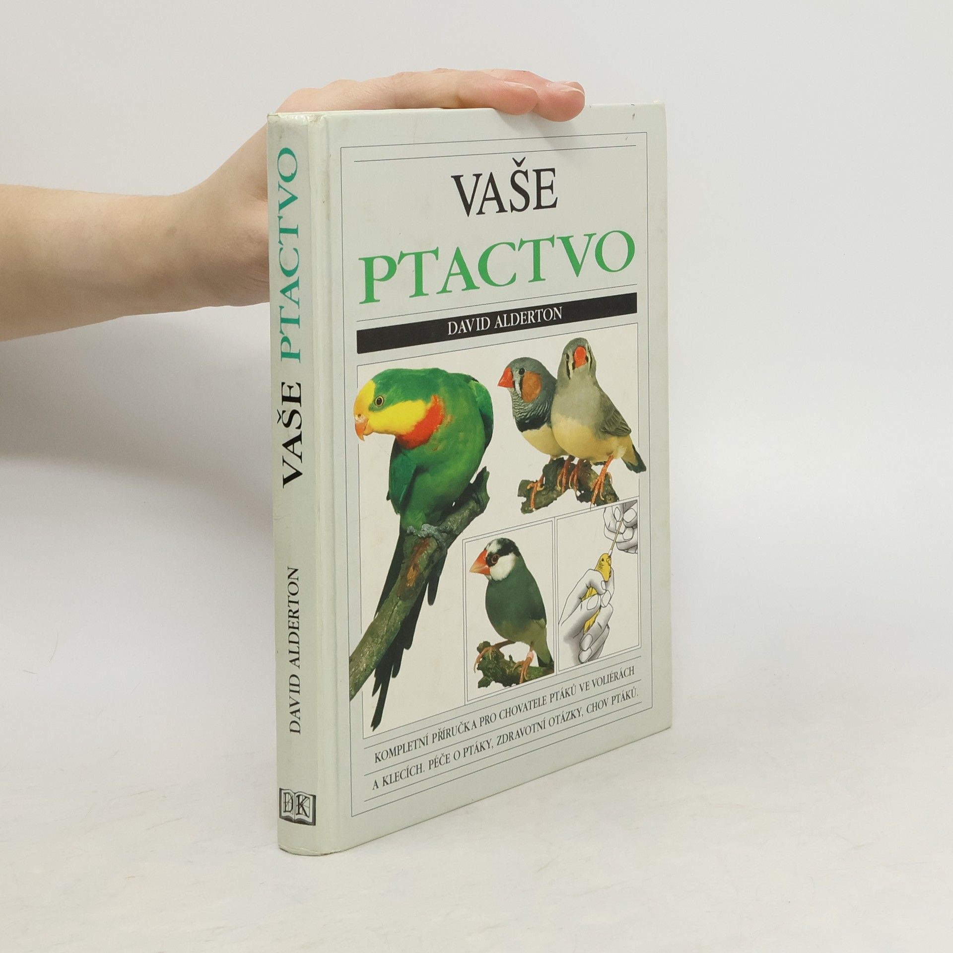 David Alderton Vaše ptactvo