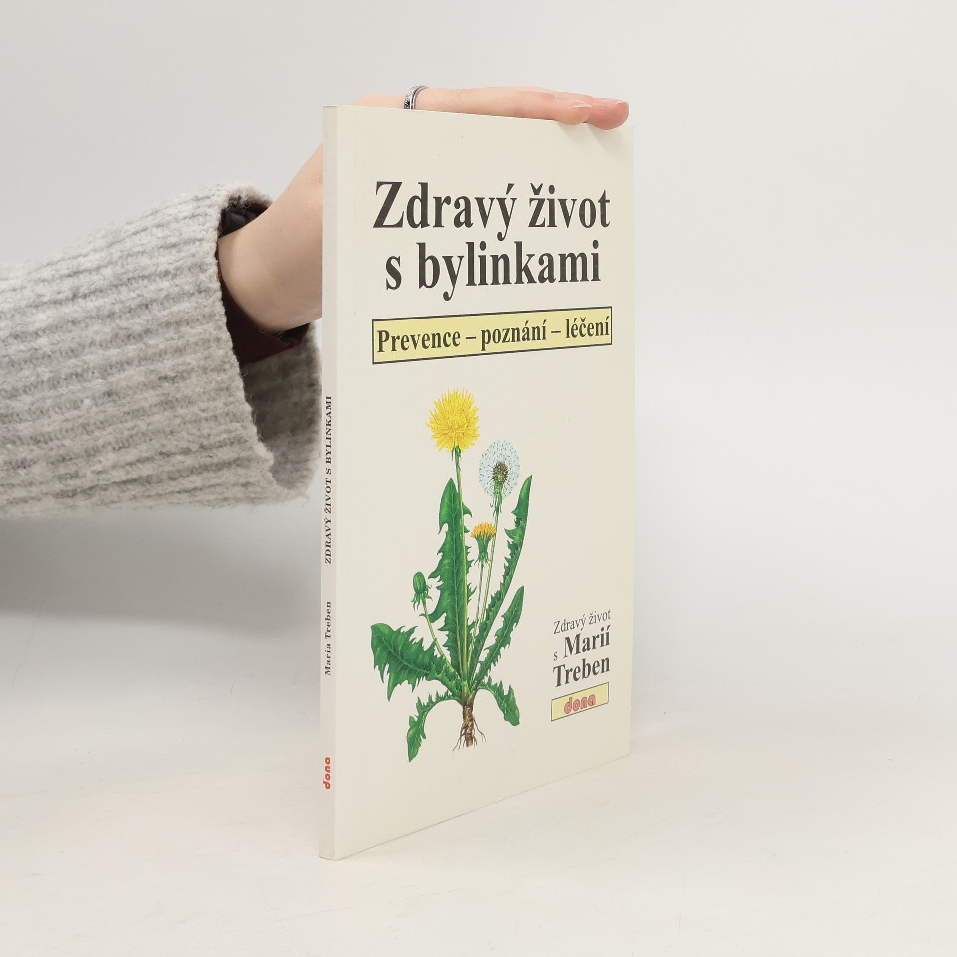 Maria Treben Zdravý život s bylinkami