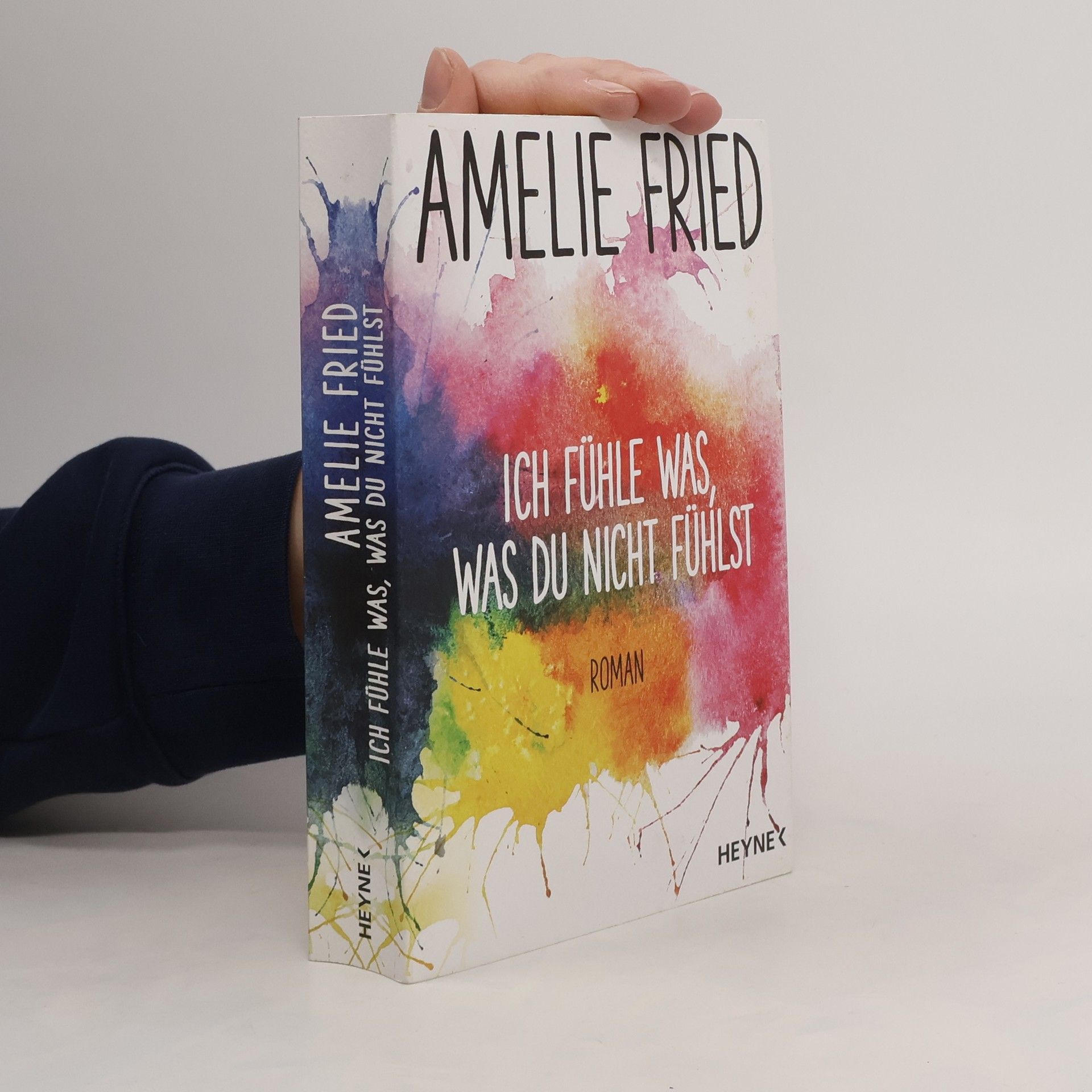 Amelie Fried Ich fühle was, was du nicht fühlst