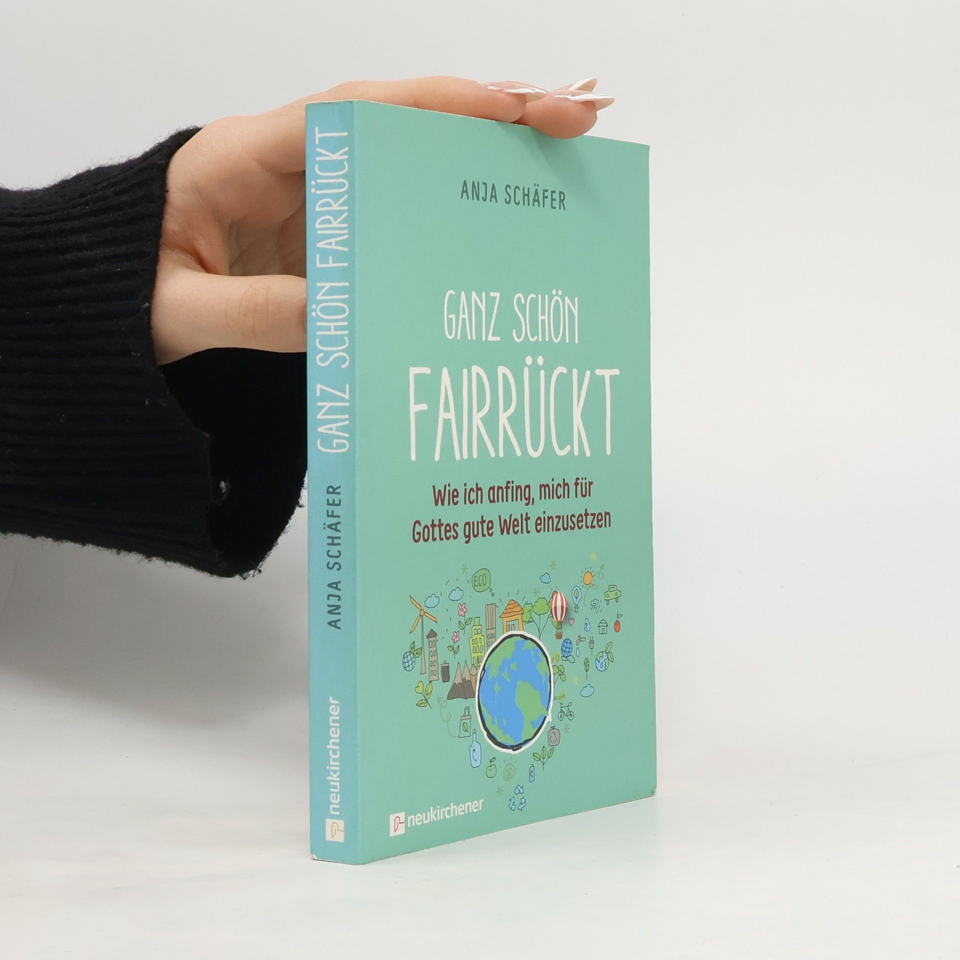 Anja Schäfer Ganz schön fairrückt