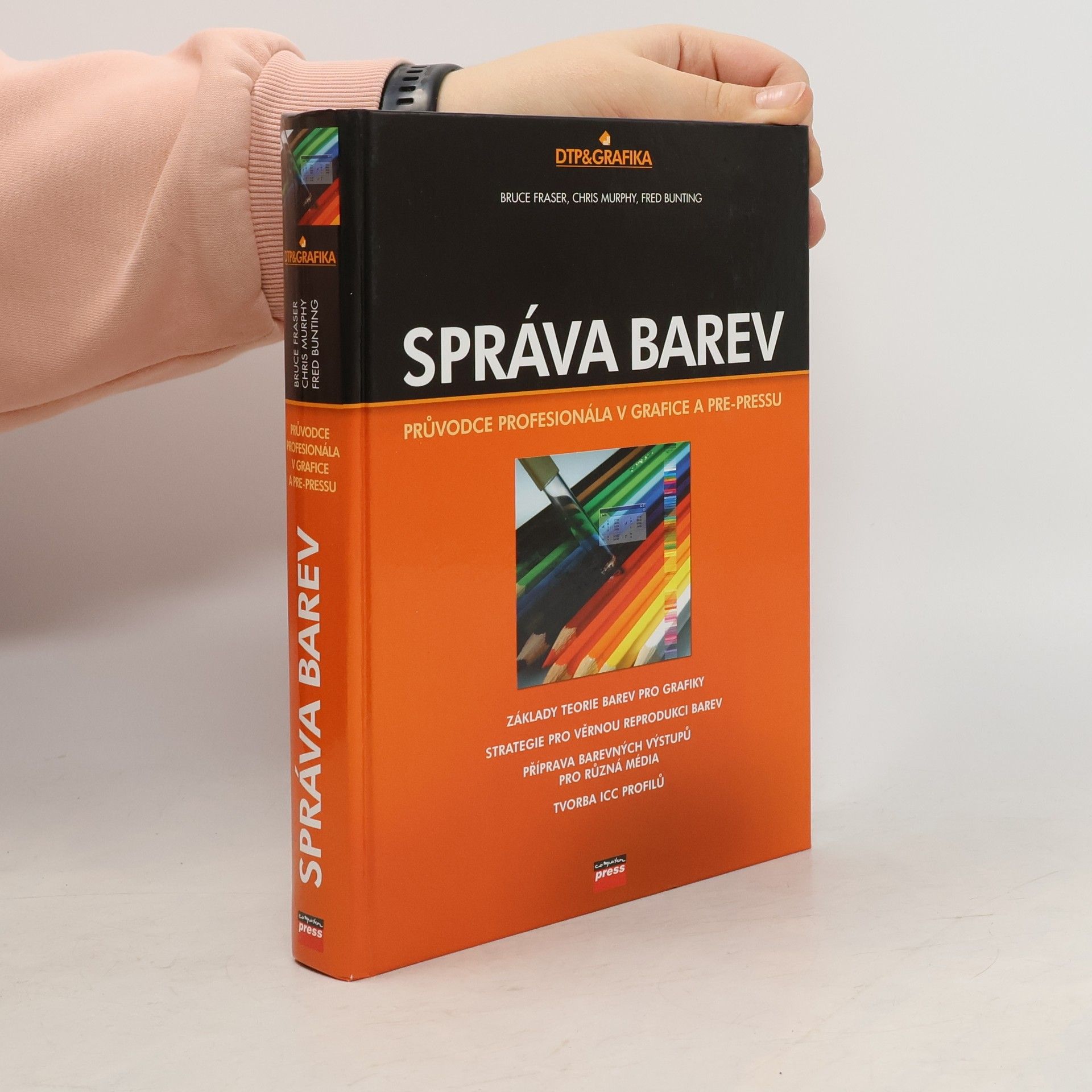 Správa barev. Průvodce profesionála v grafice a pre-pressu