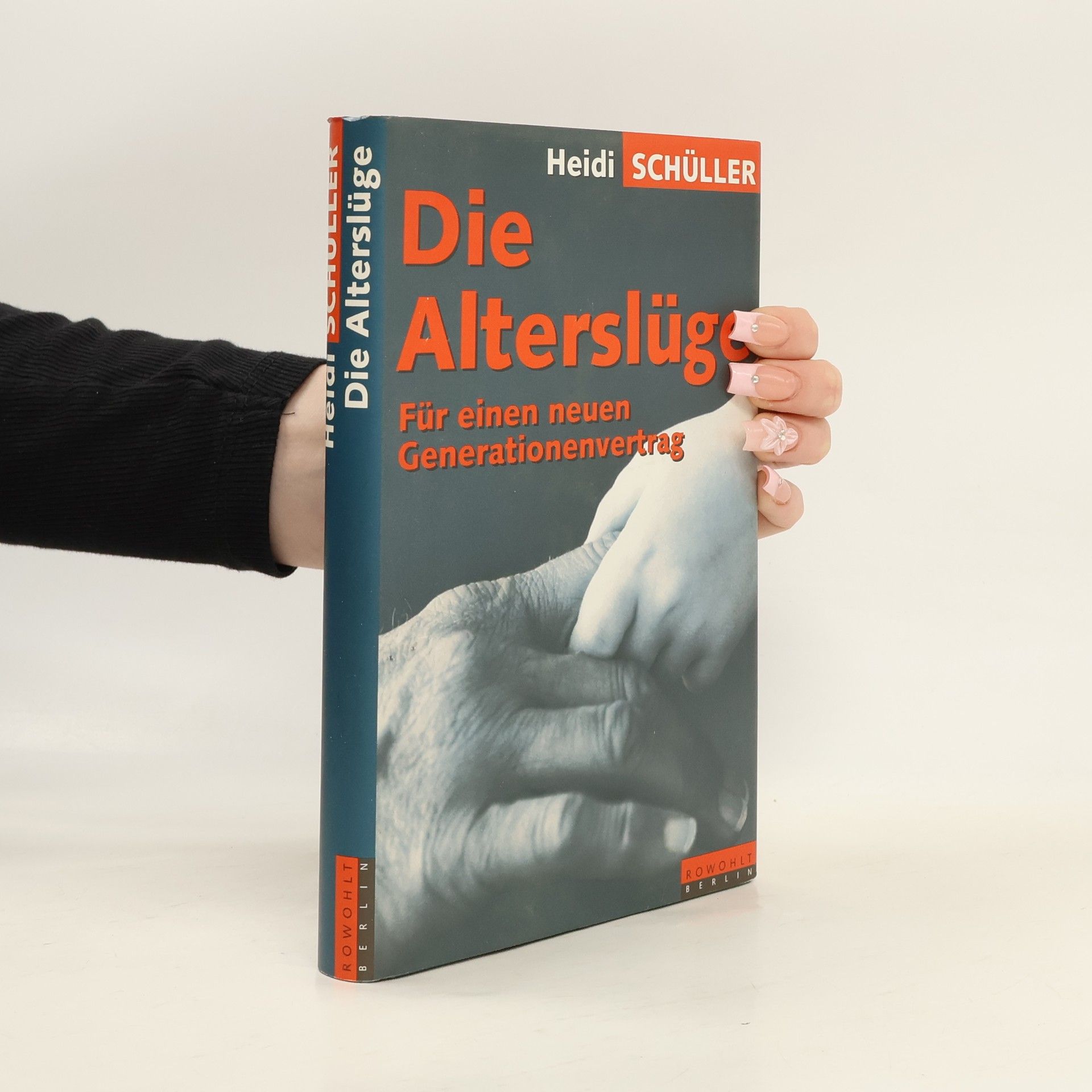 Heidi Schüller Die Alterslüge
