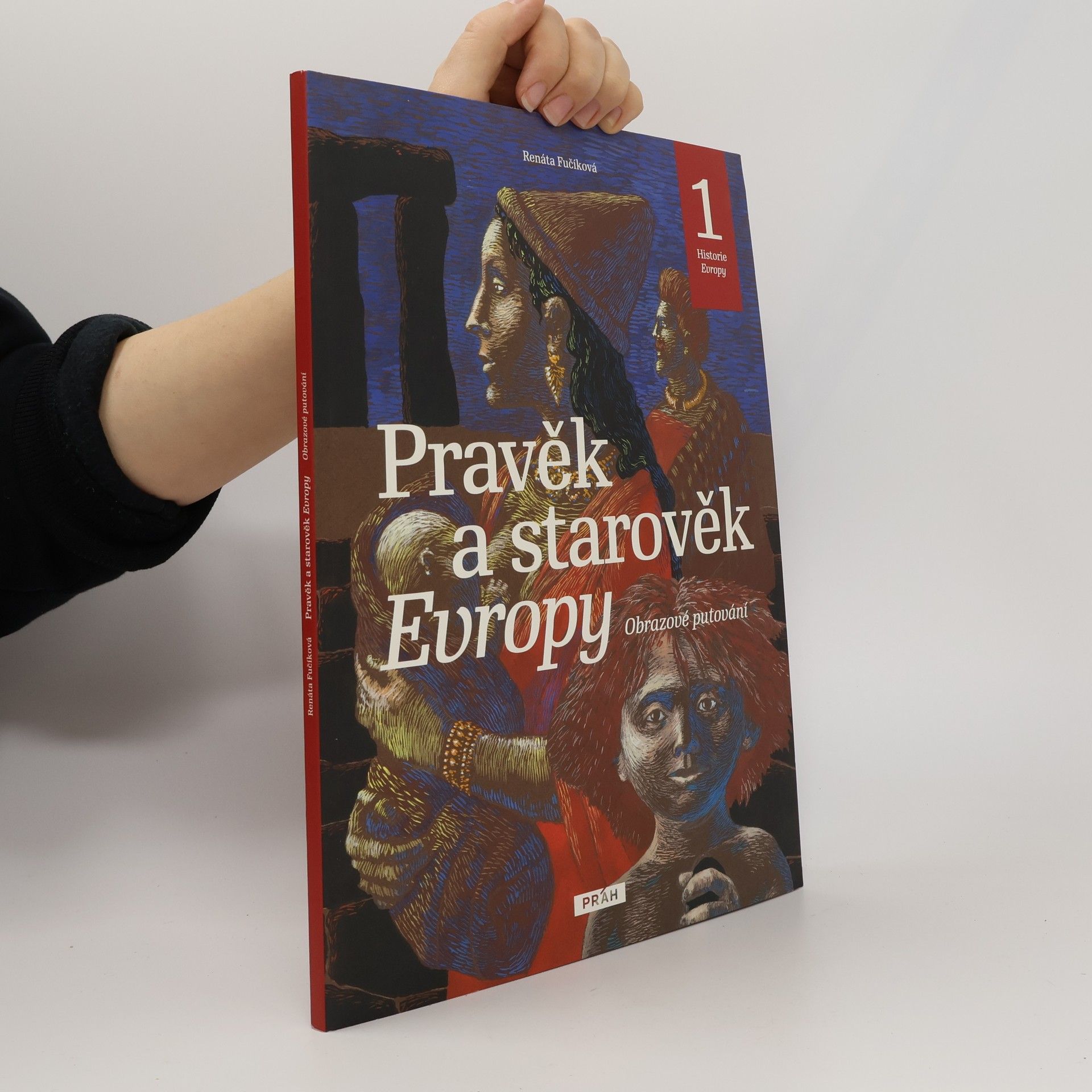 Pravěk a starověk Evropy. Obrazové putování. Historie Evropy 1