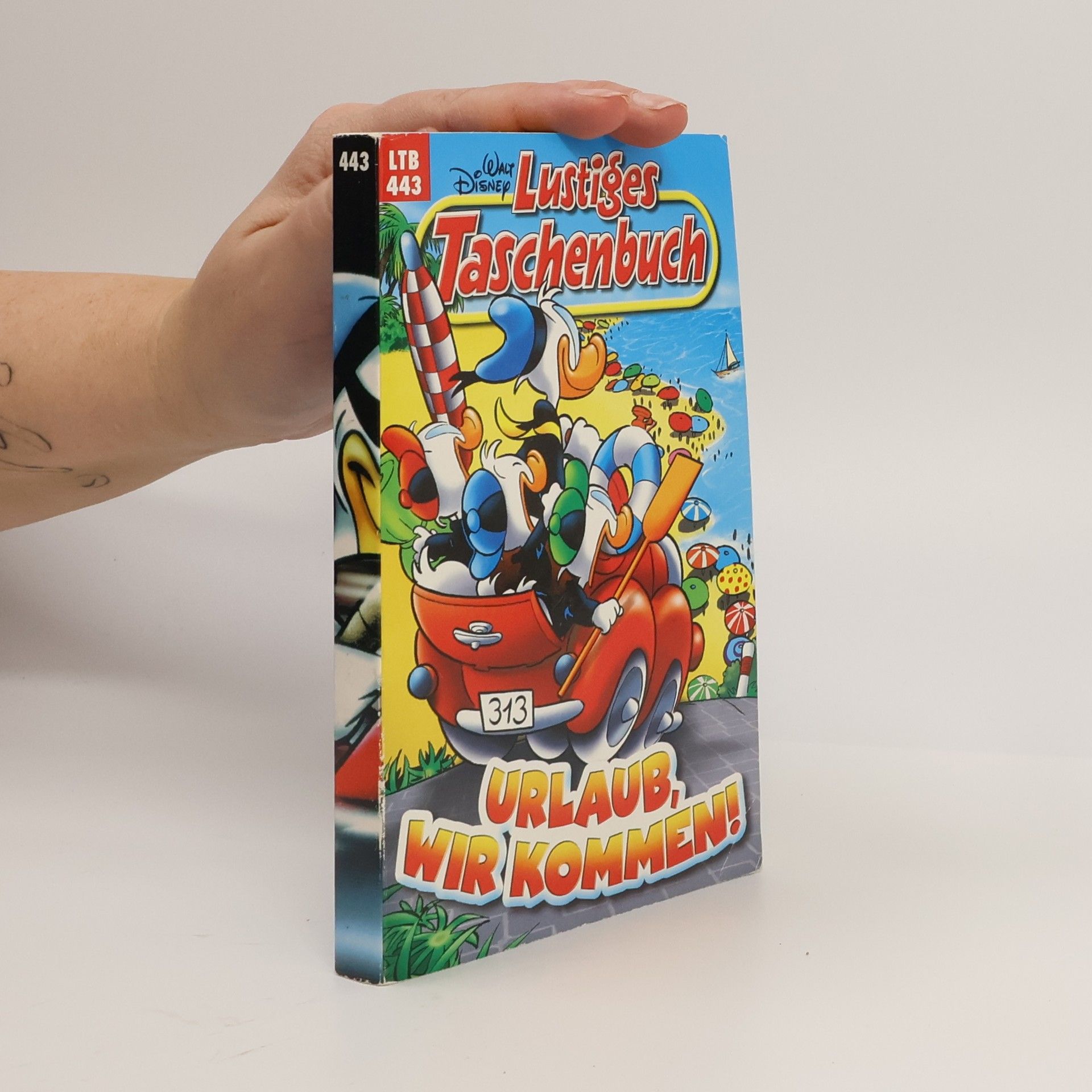 Walt Disney Lustiges Taschenbuch 443. Urlaub, wir kommen!