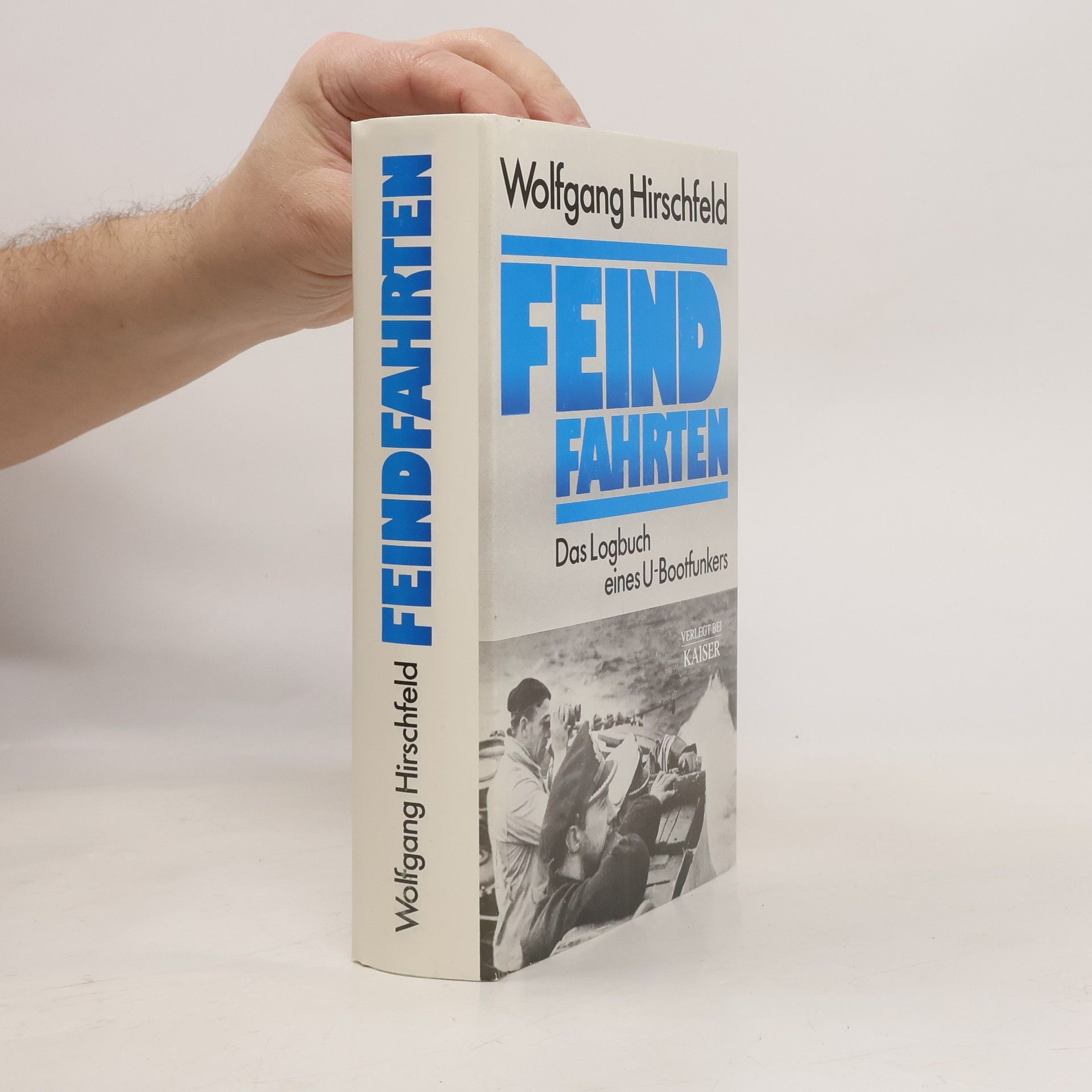 Wolfgang Hirschfeld Feindfahrten