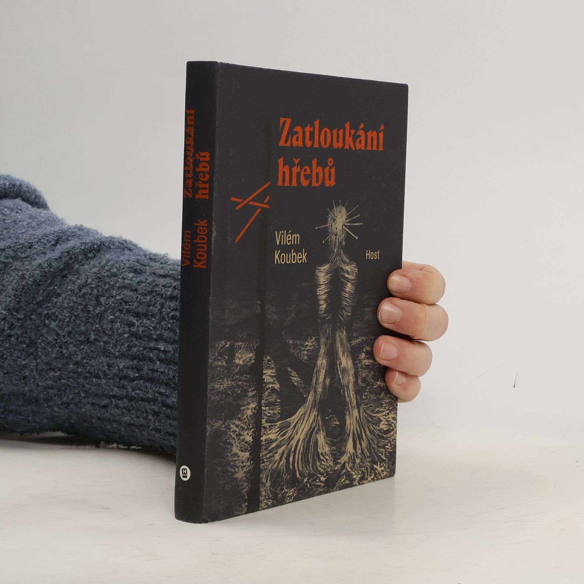 Vilém Koubek Zatloukání hřebů