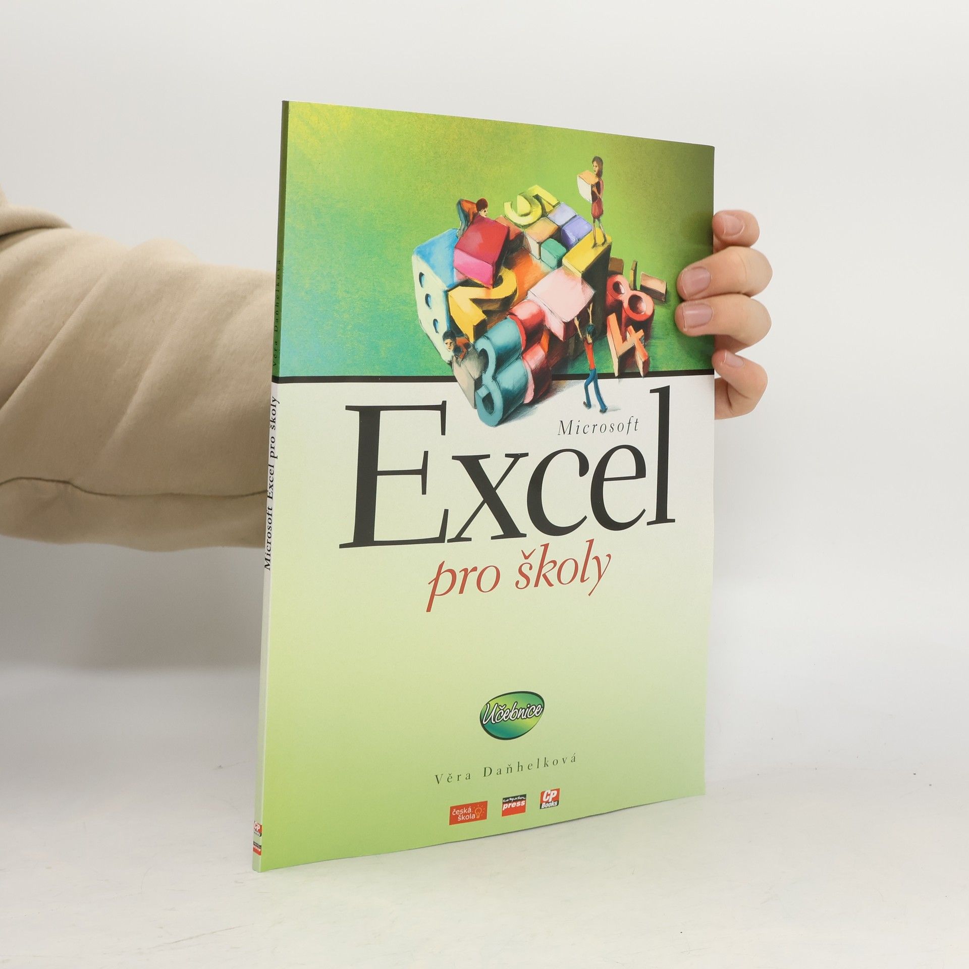 Věra Daňhelková Excel pro školy - učebnice