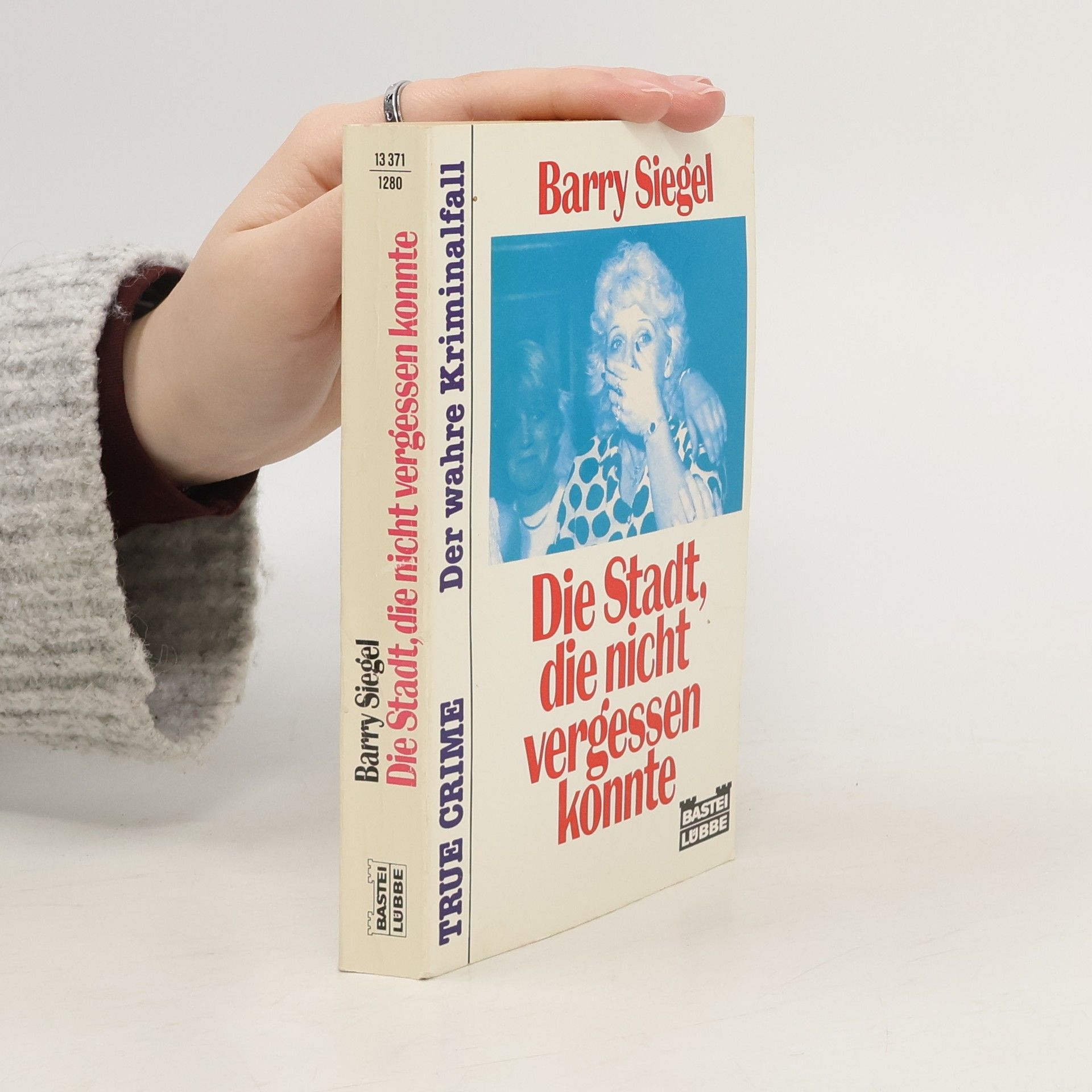 Die Stadt, die nicht vergessen konnte