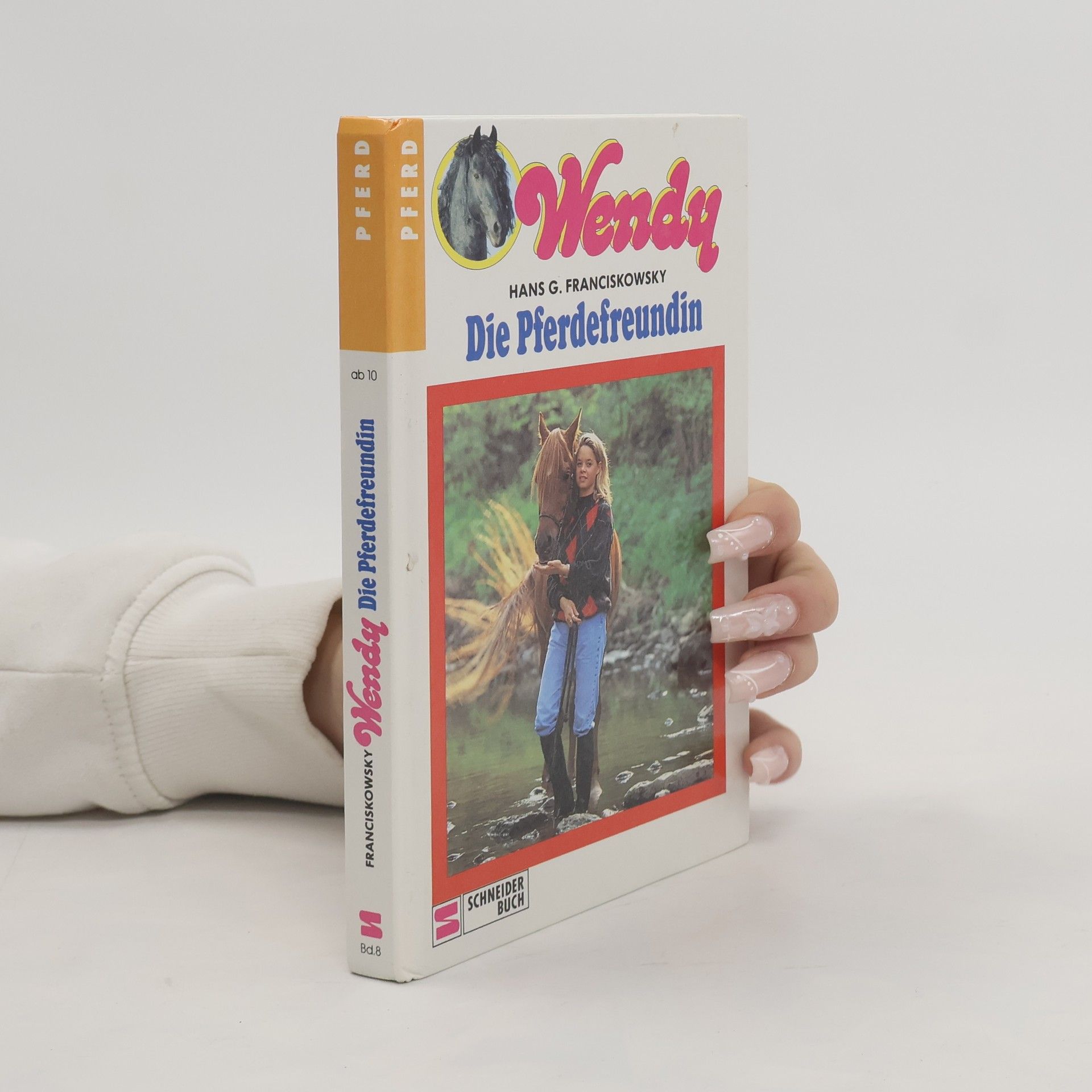 Hans G. Franciskowsky Wendy: Die Pferdefreundin