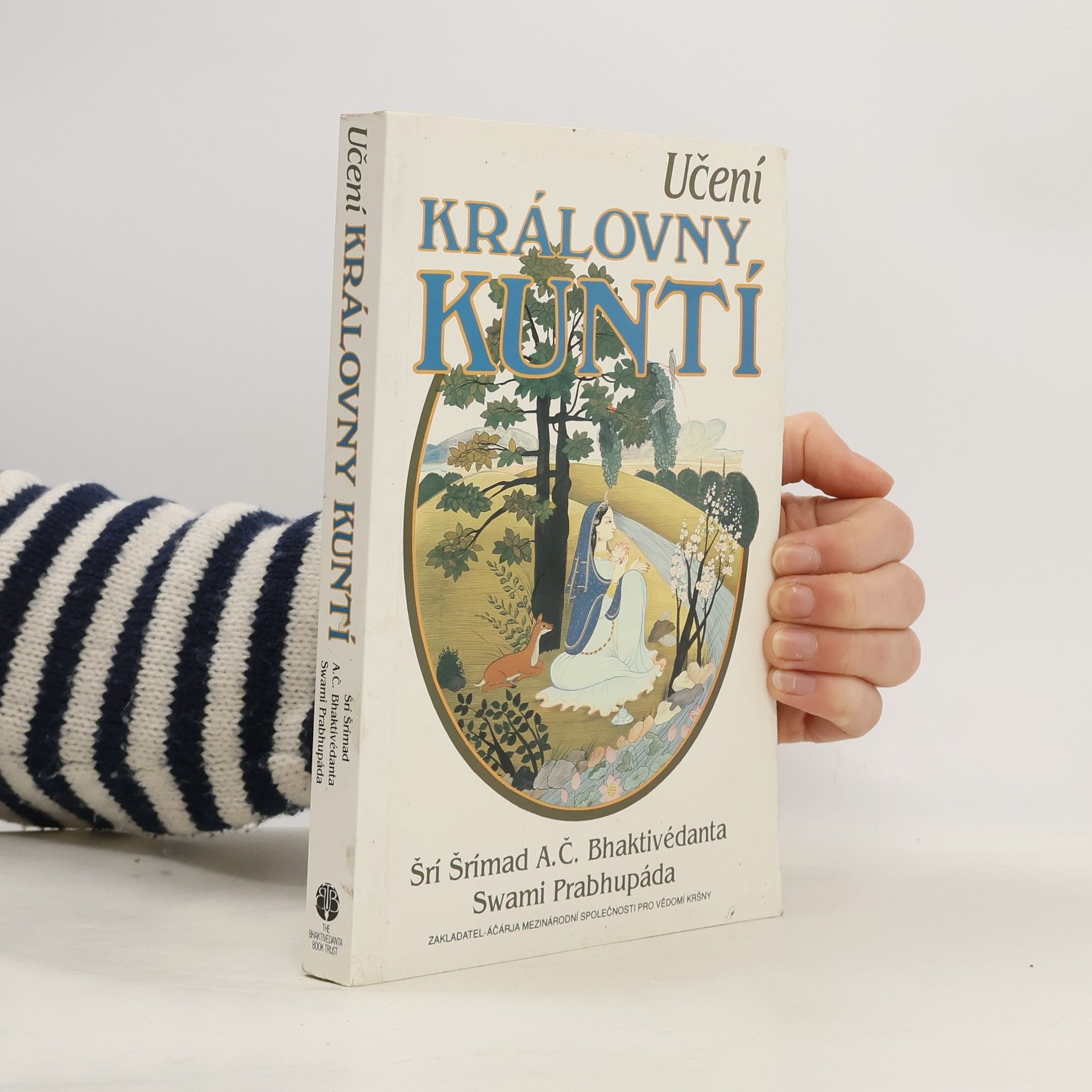 Šrí Šrímad A. Č. Bhaktivédanta Swami Prabhupáda Učení královny Kuntí