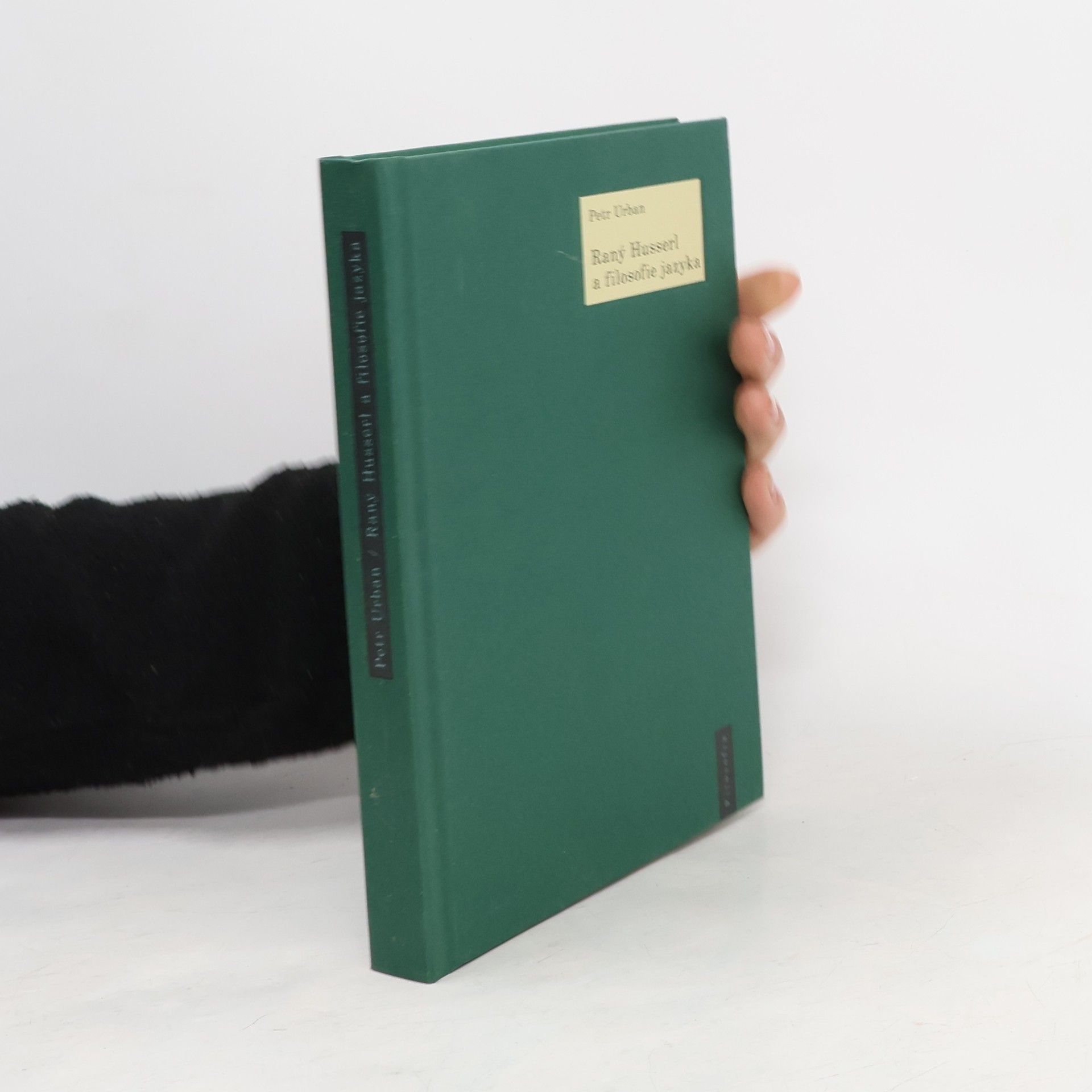 Petr Urban Raný Husserl a filosofie jazyka. K Husserlově filosofii a myšlení jazyka v období 1891–1914