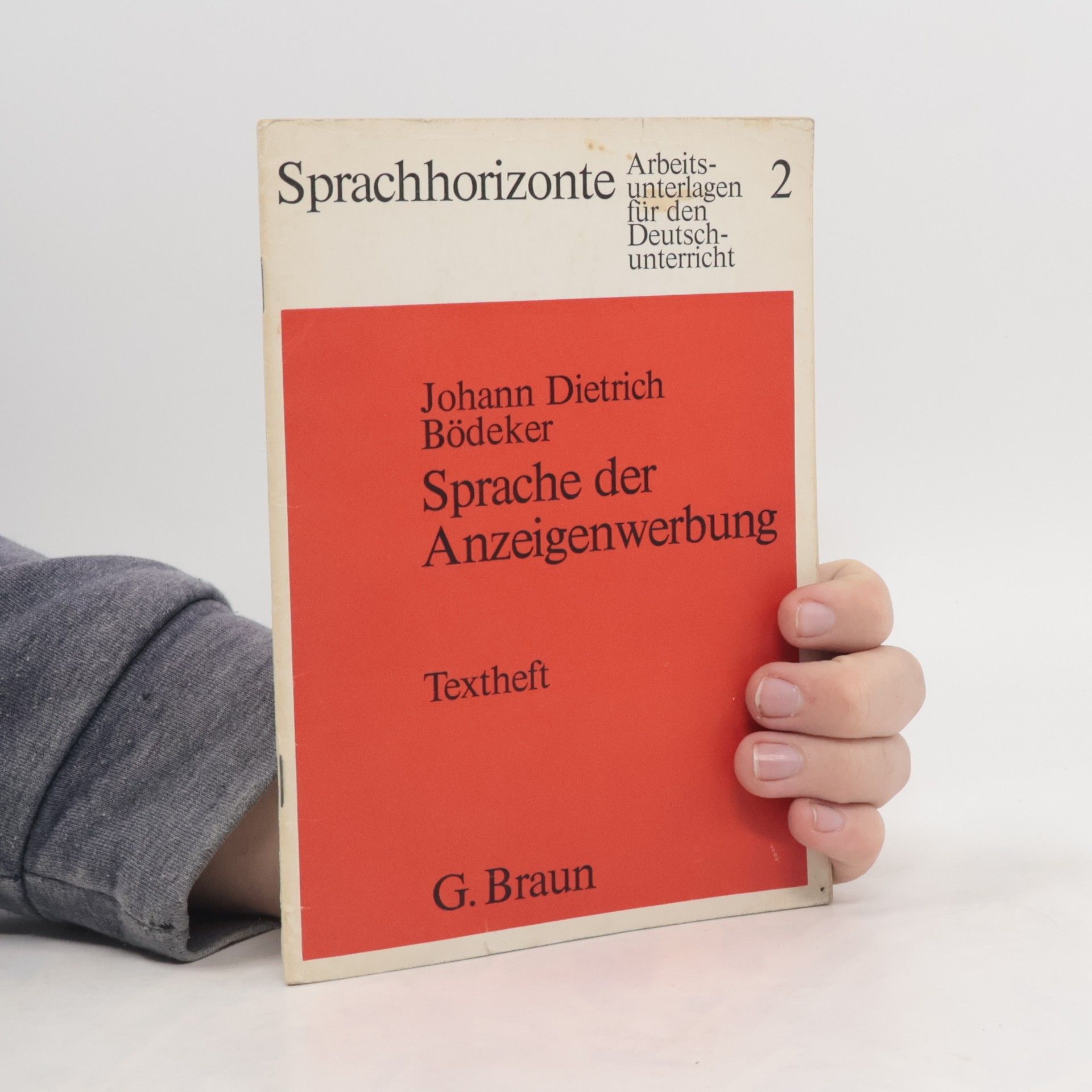 Johann Dietrich Bödeker Sprachhorizonte - 2: Sprache der Anzeigenwerbung