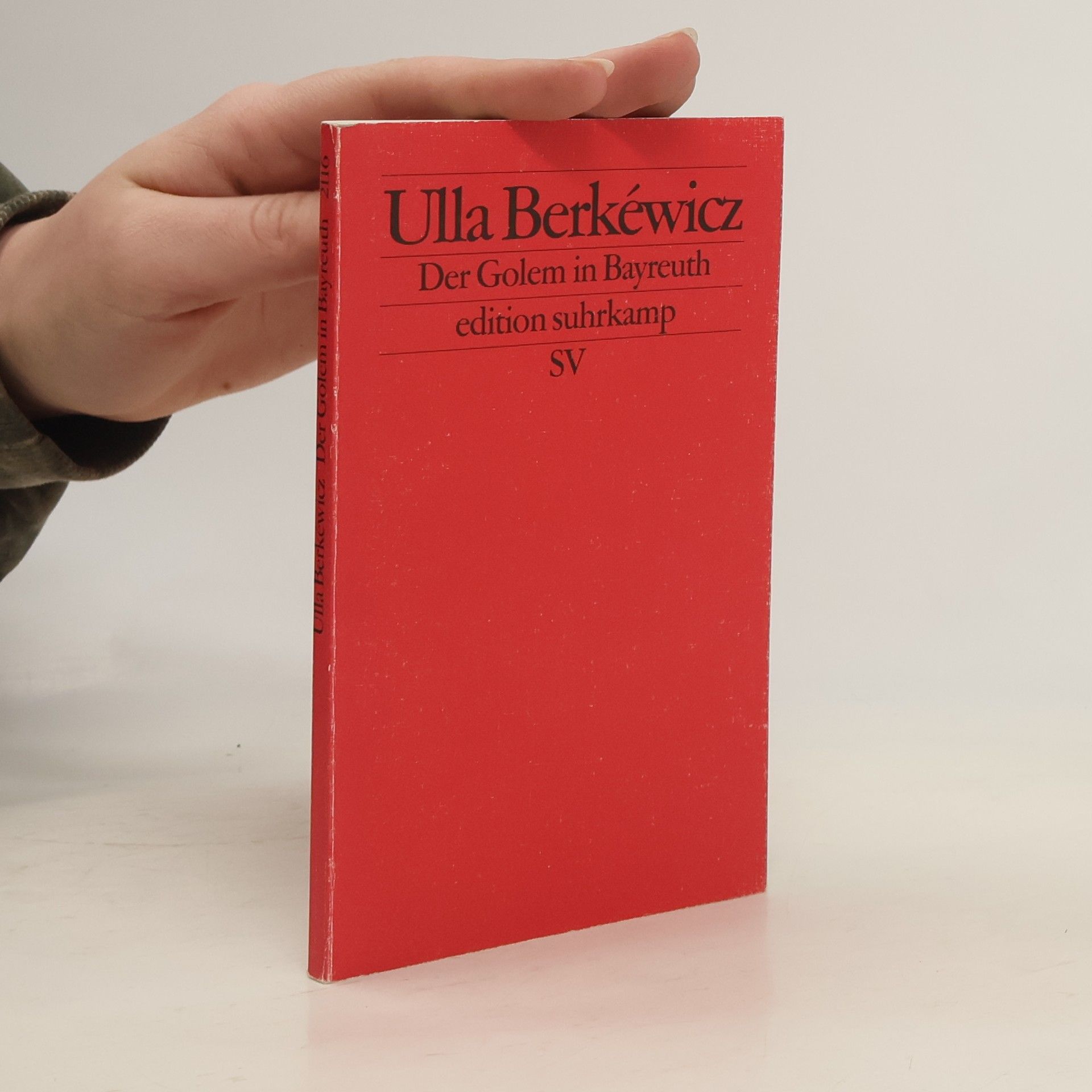Ulla Unseld-Berkéwicz edition suhrkamp - 2116: Der Golem in Bayreuth