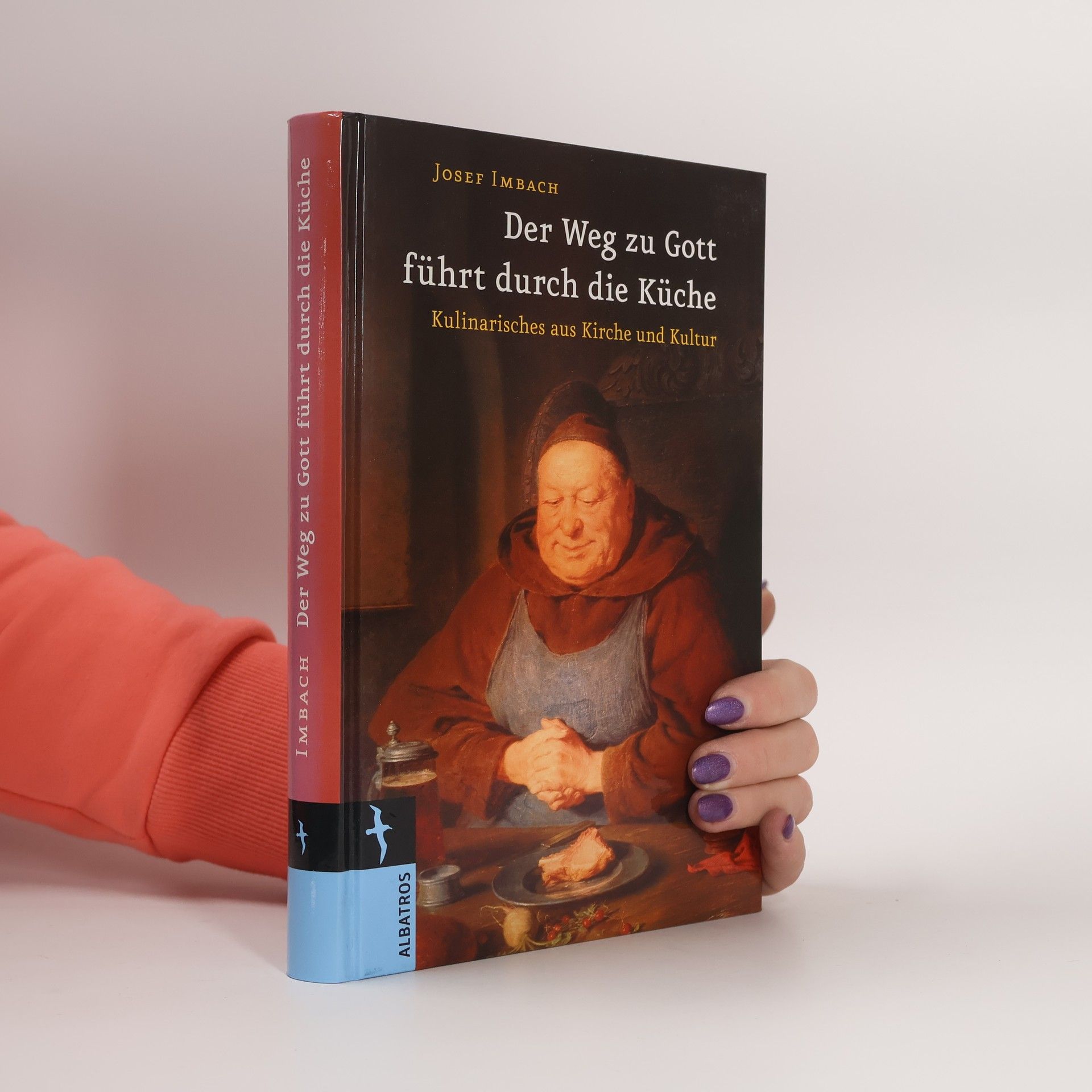 Josef Imbach Der Weg zu Gott führt duch die Küche