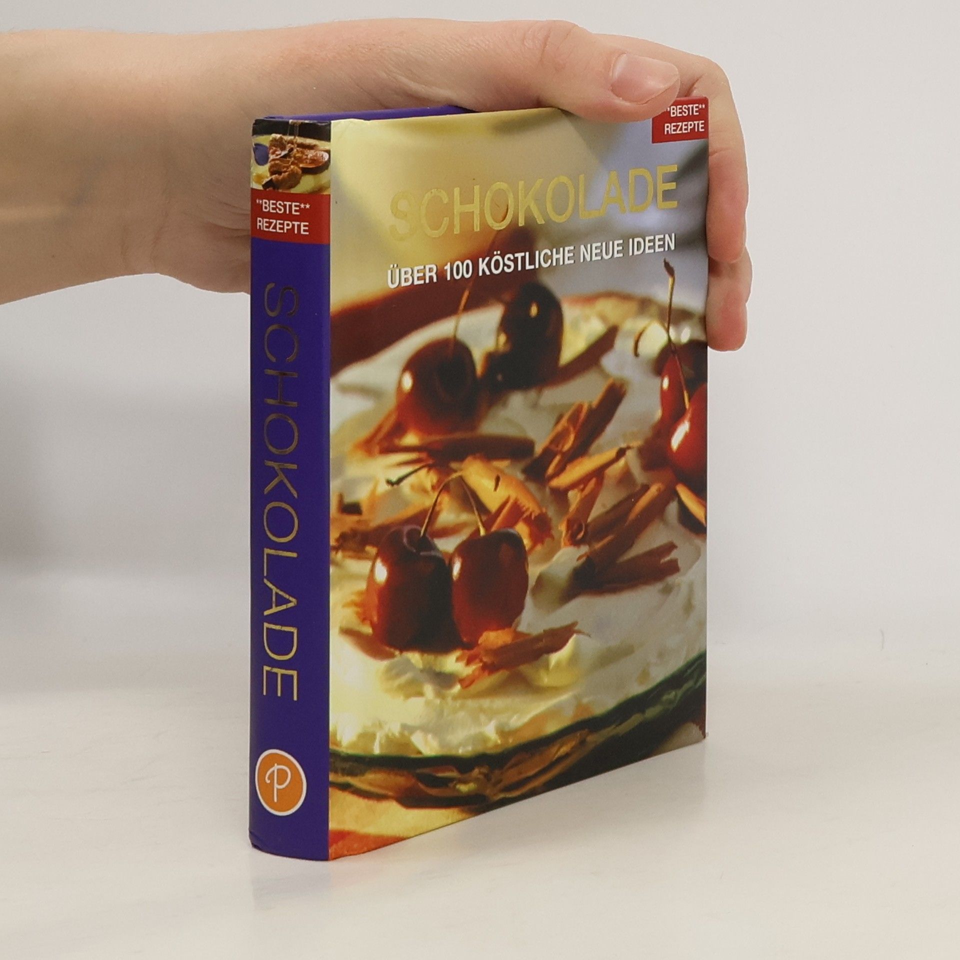 Wolfgang Beuchelt Beste Rezepte: Schokolade