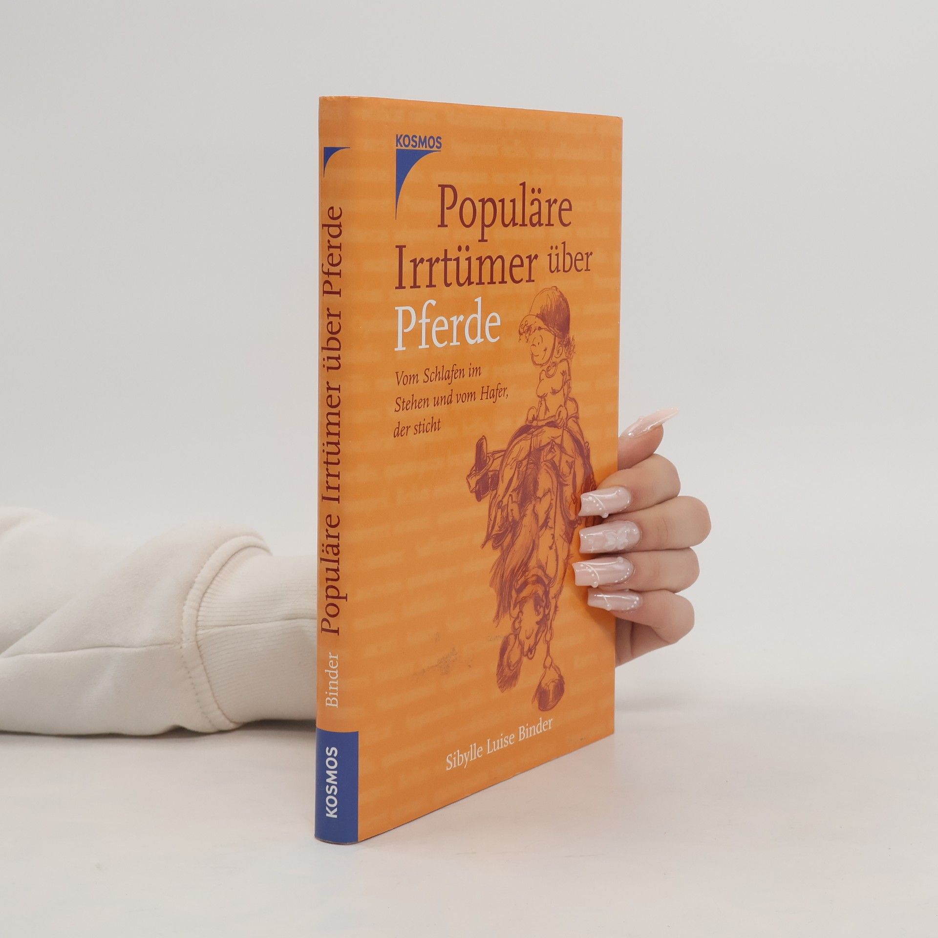 Sibylle Luise Binder Populäre Irrtümer über Pferde