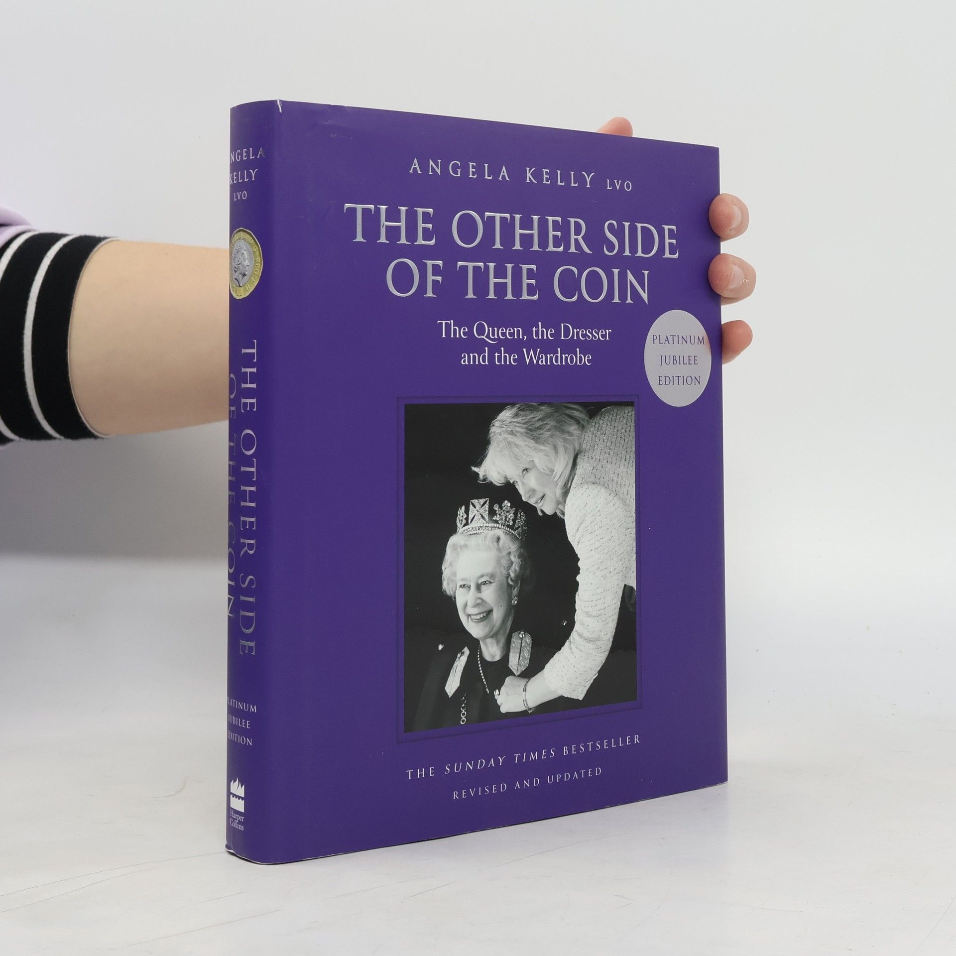 Angela Kelly The Other Side of the Coin: The Queen, the Dresser and the Wardrobe