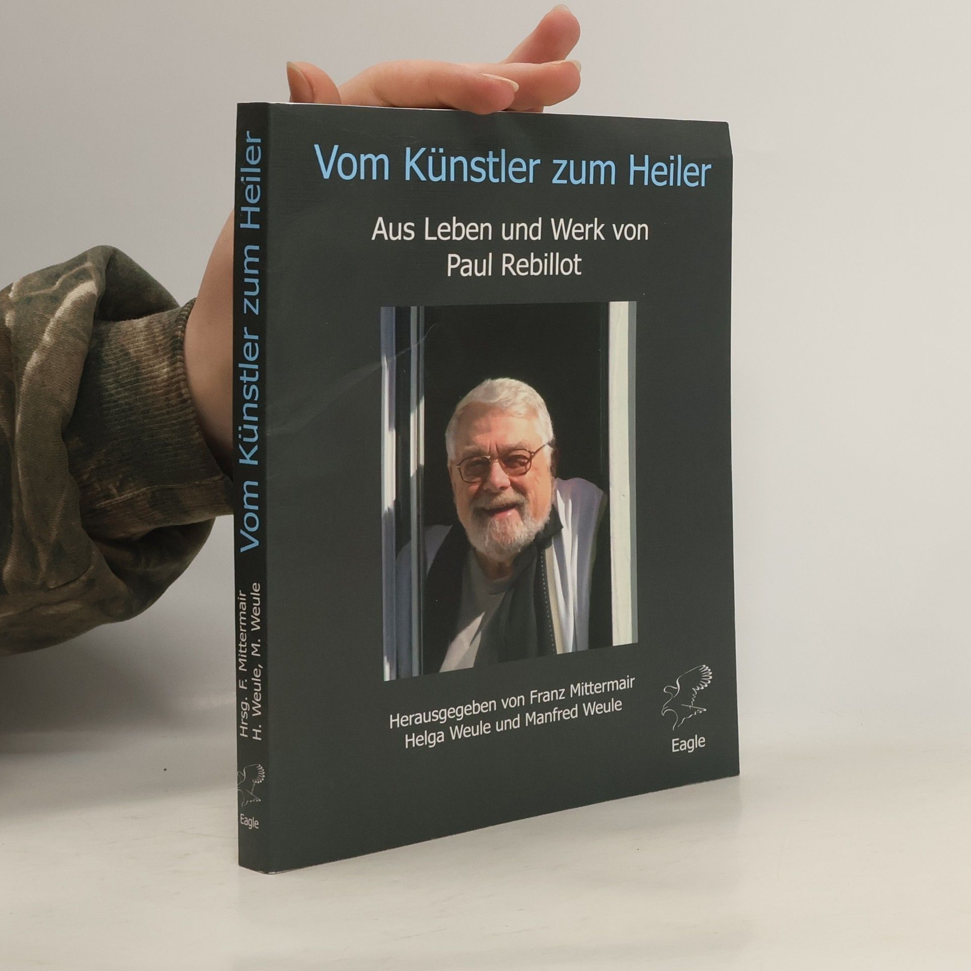 Franz Mittermair Vom Künstler zum Heiler