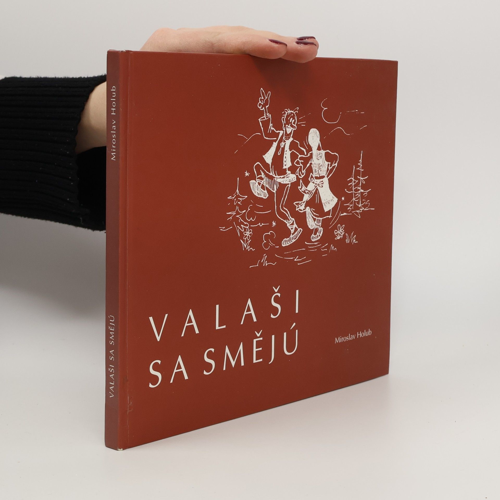 Miroslav Holub Valaši sa smějú