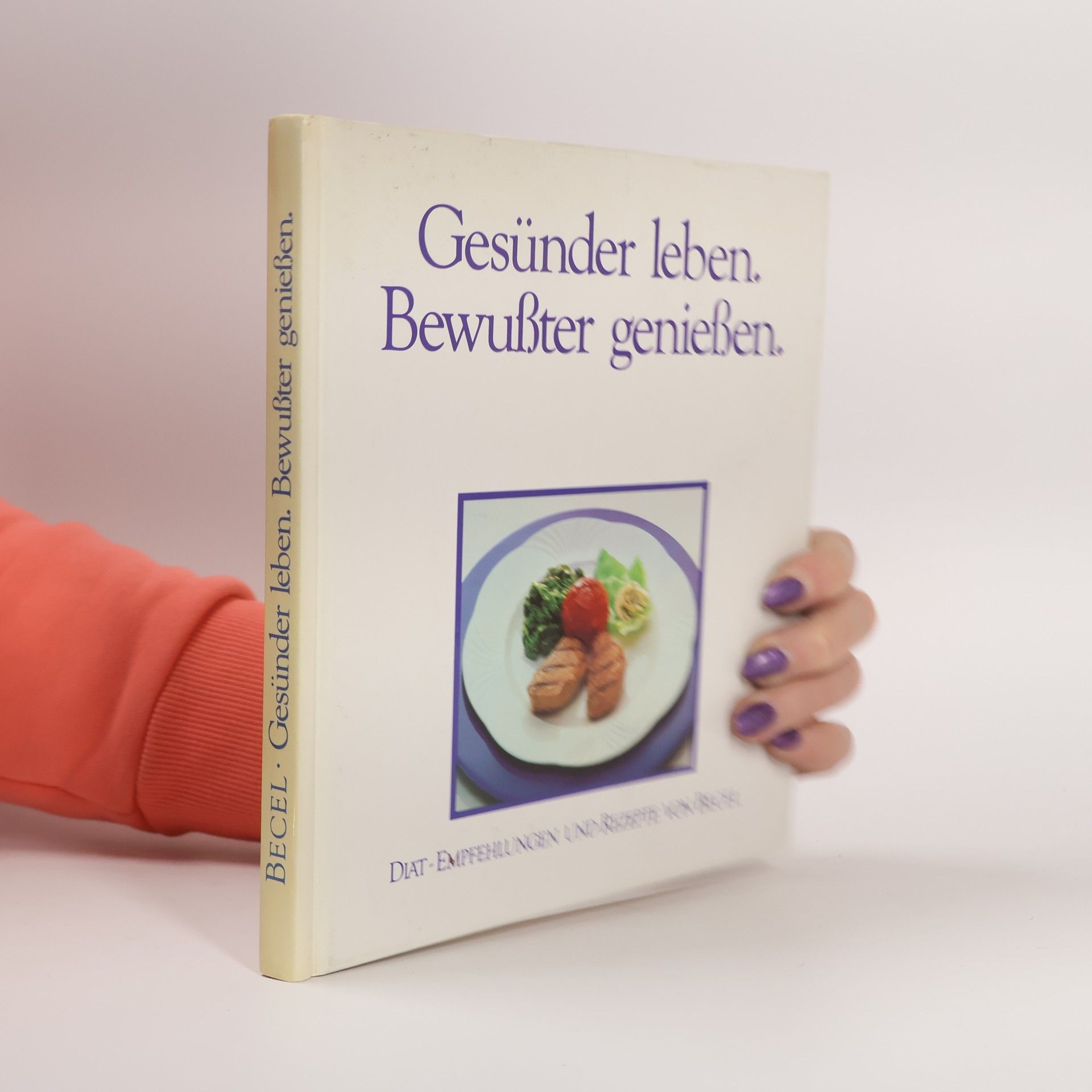 Collectif d'auteurs Gesünder leben. Bewußter genießen.