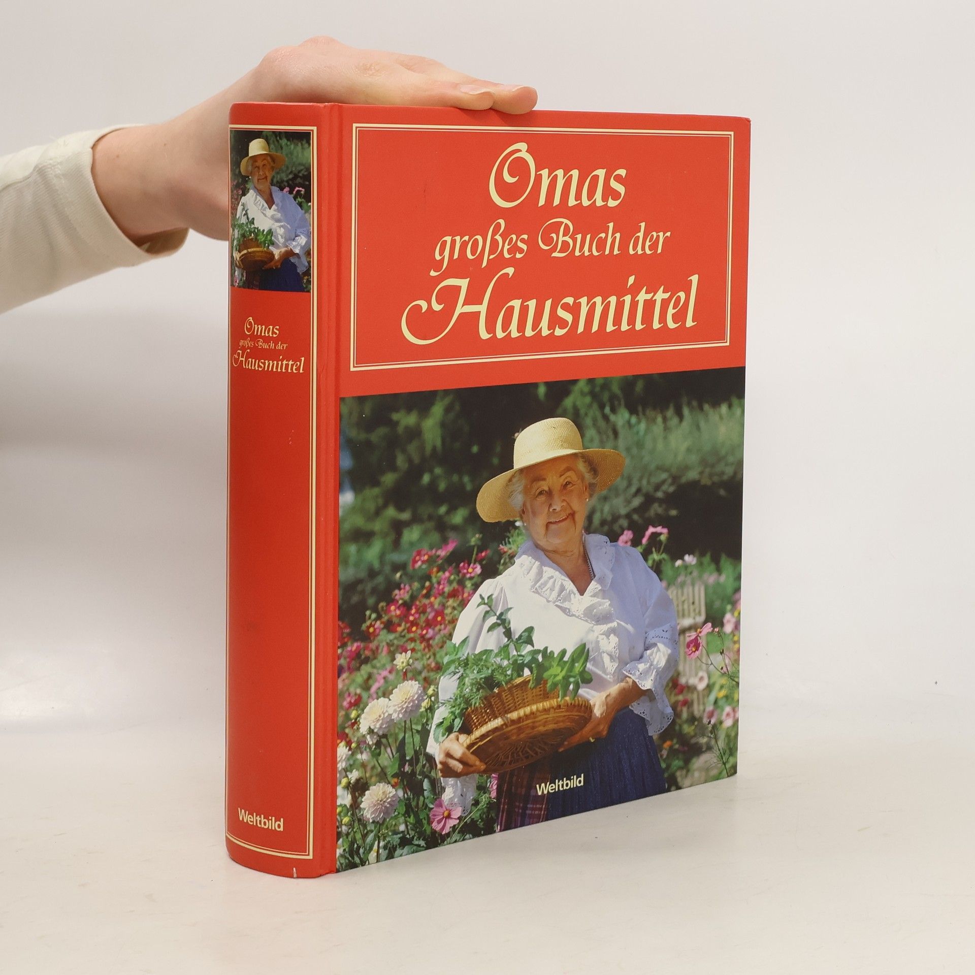 Eberhard J. Wormer Omas großes Buch der Hausmittel