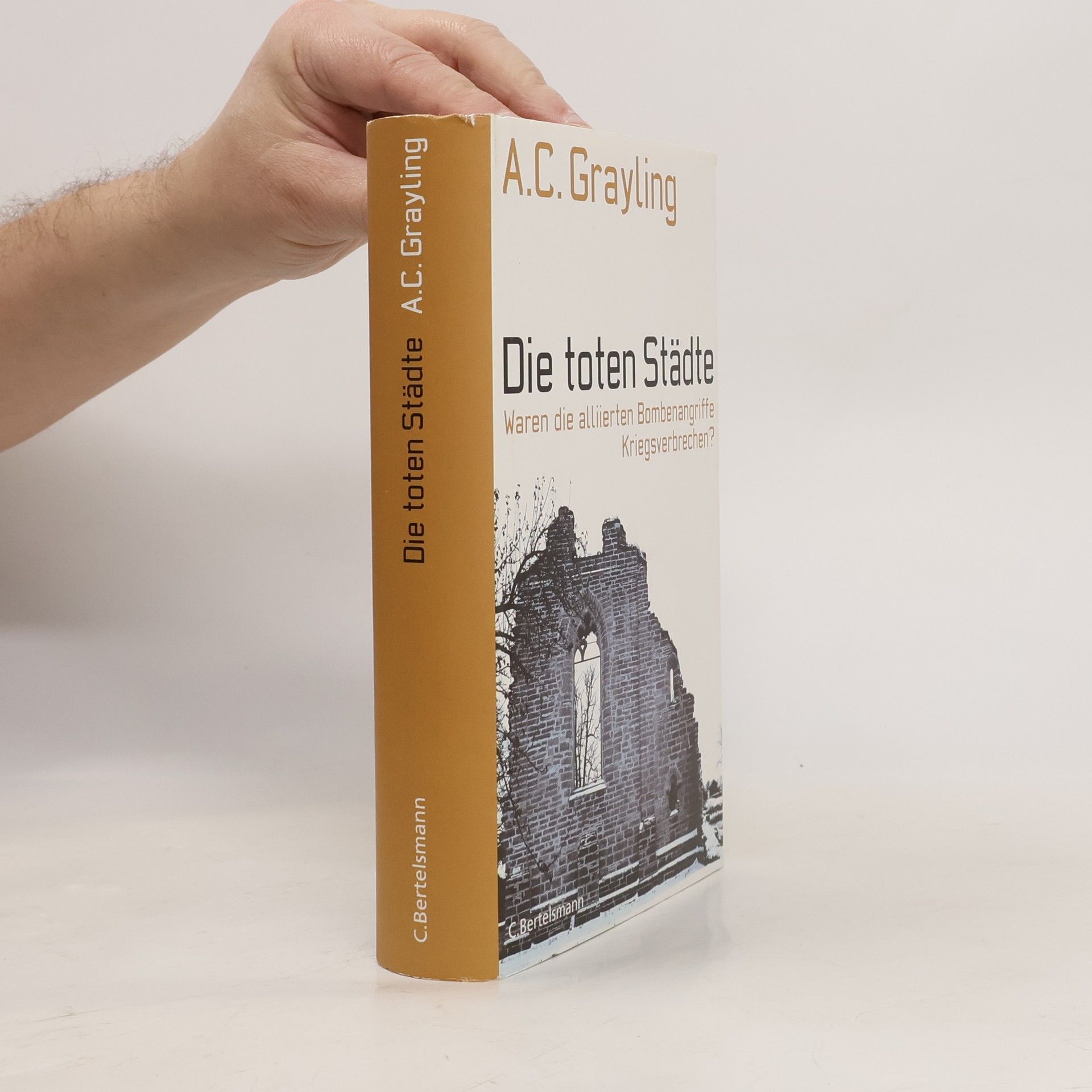 A. C. Grayling Die toten Städte