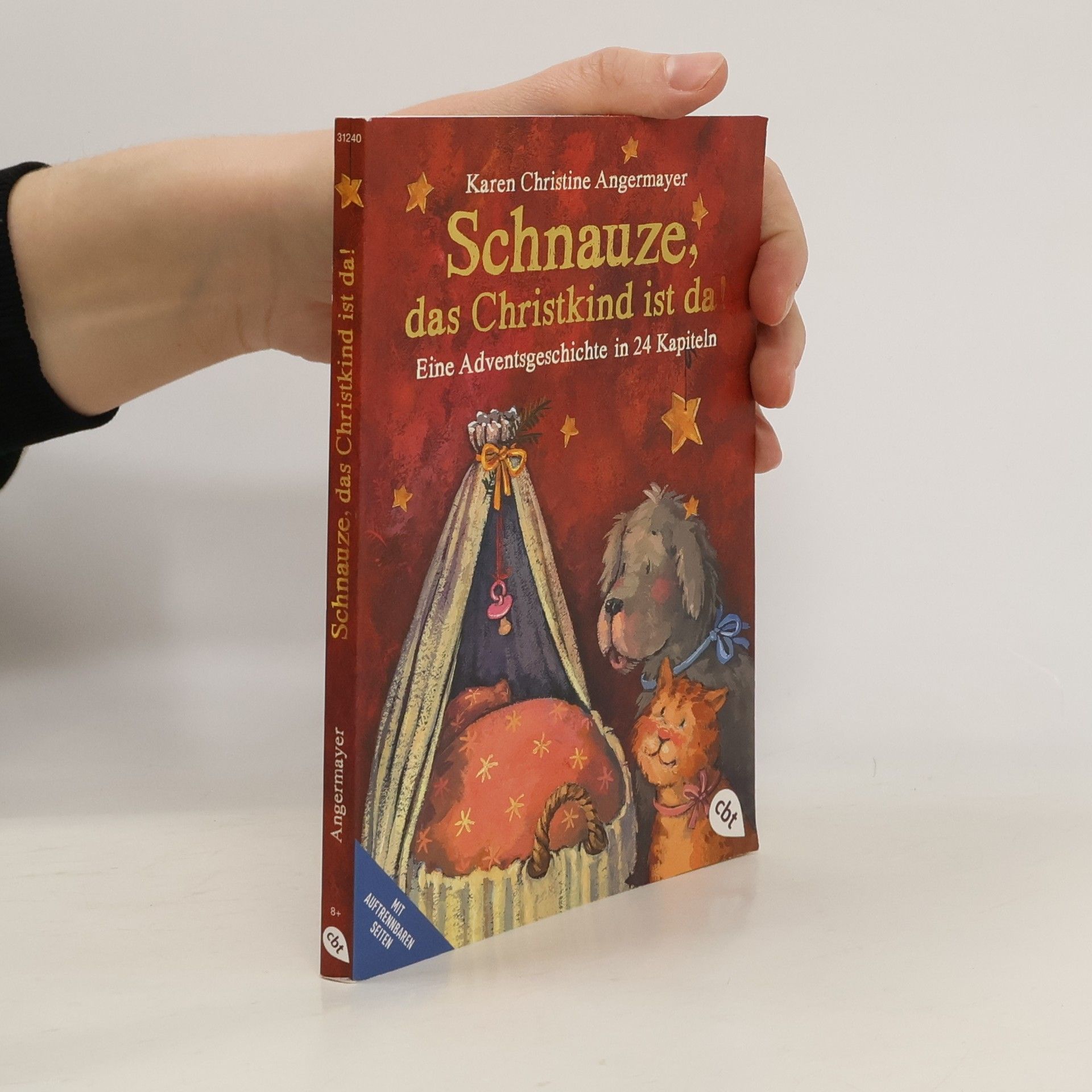 Karen Christine Angermayer Schnauze, das Christkind ist da