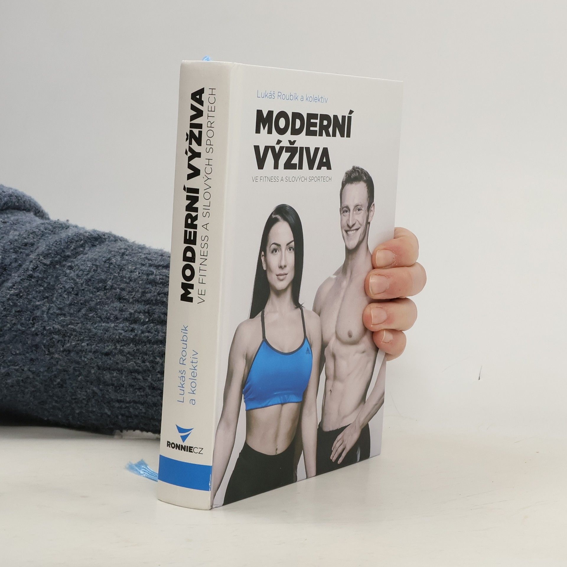 Lukáš Roubík Moderní výživa ve fitness a silových sportech