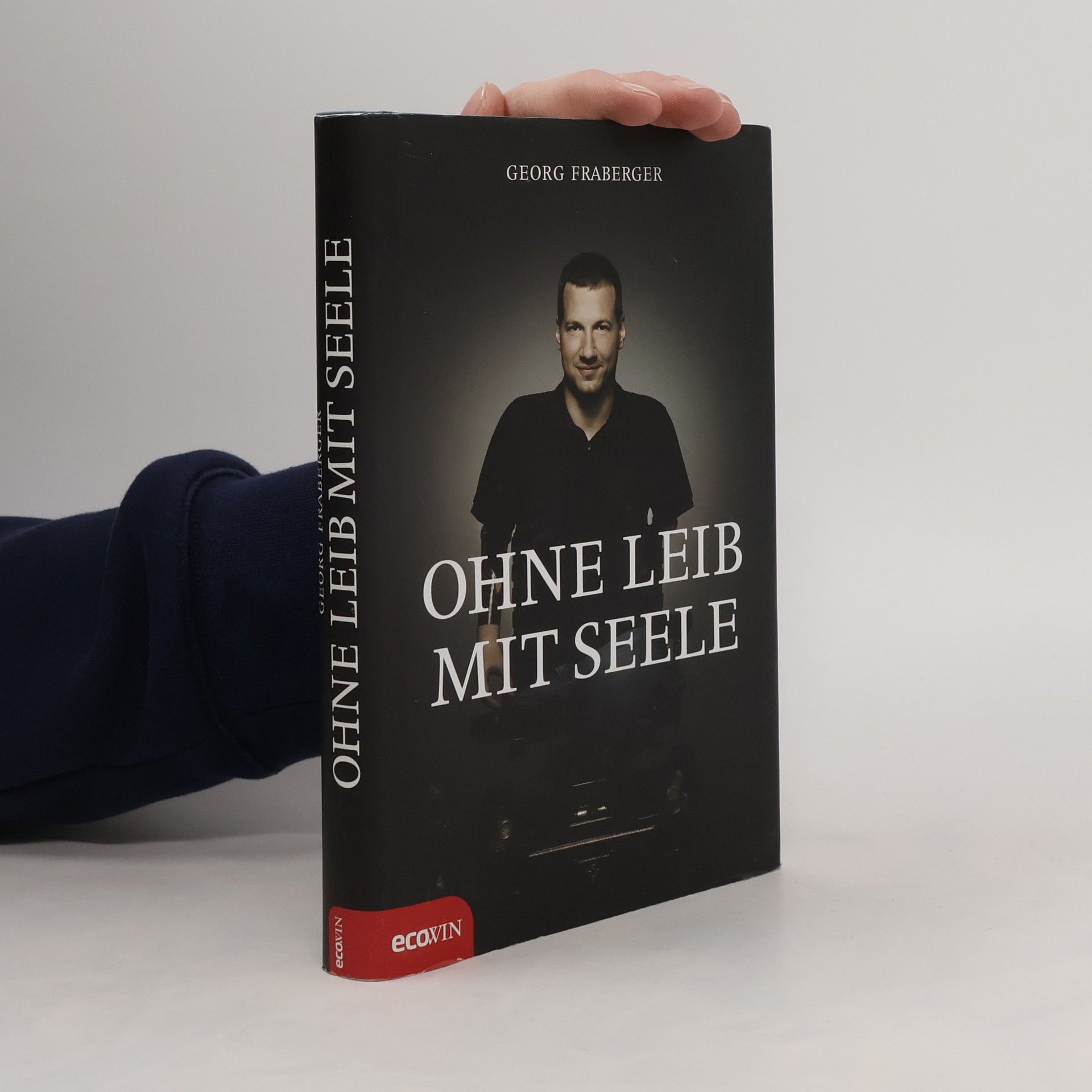 Georg Fraberger Ohne Leib, Mit Seele