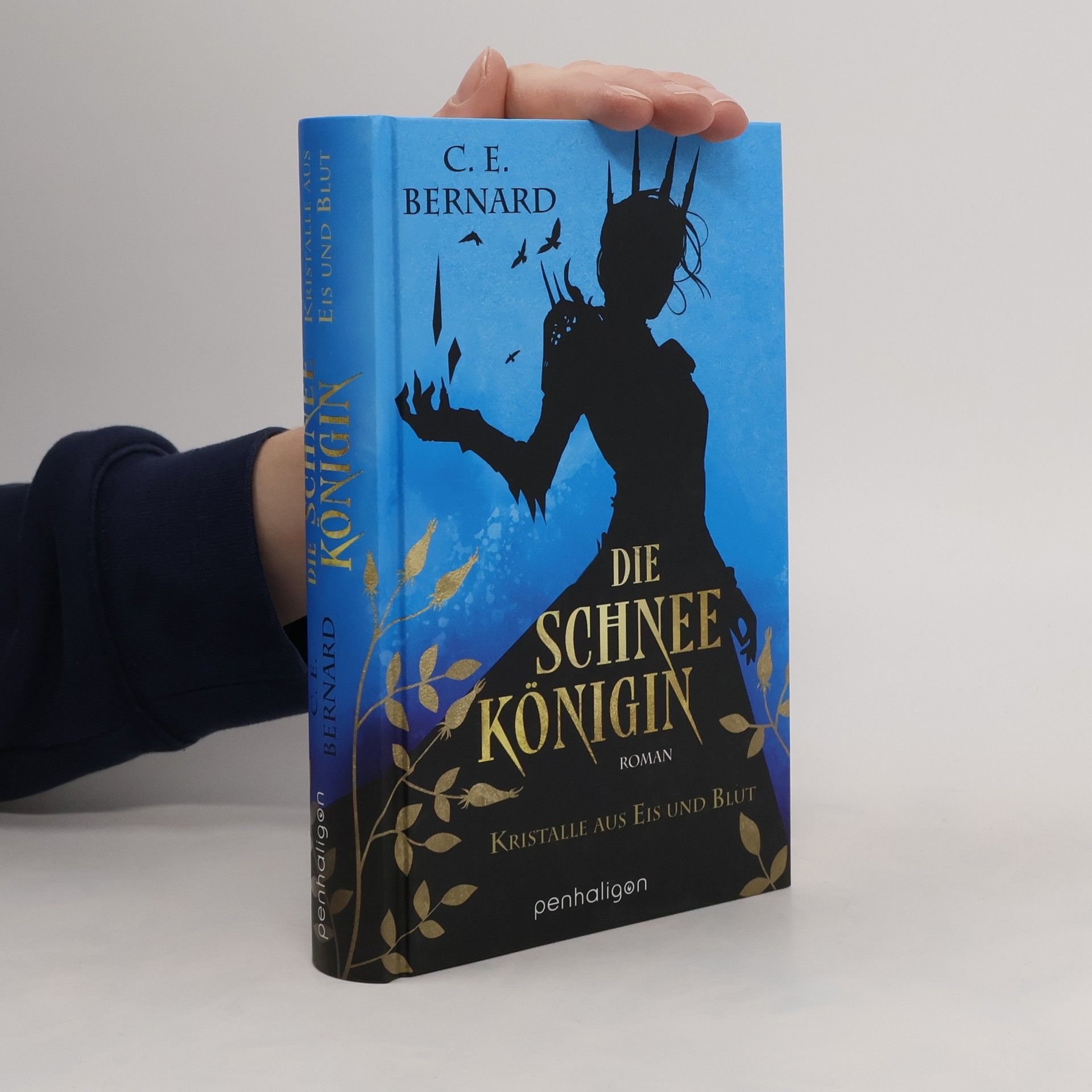 C. E. Bernard Die Schneekönigin - Kristalle aus Eis und Blut