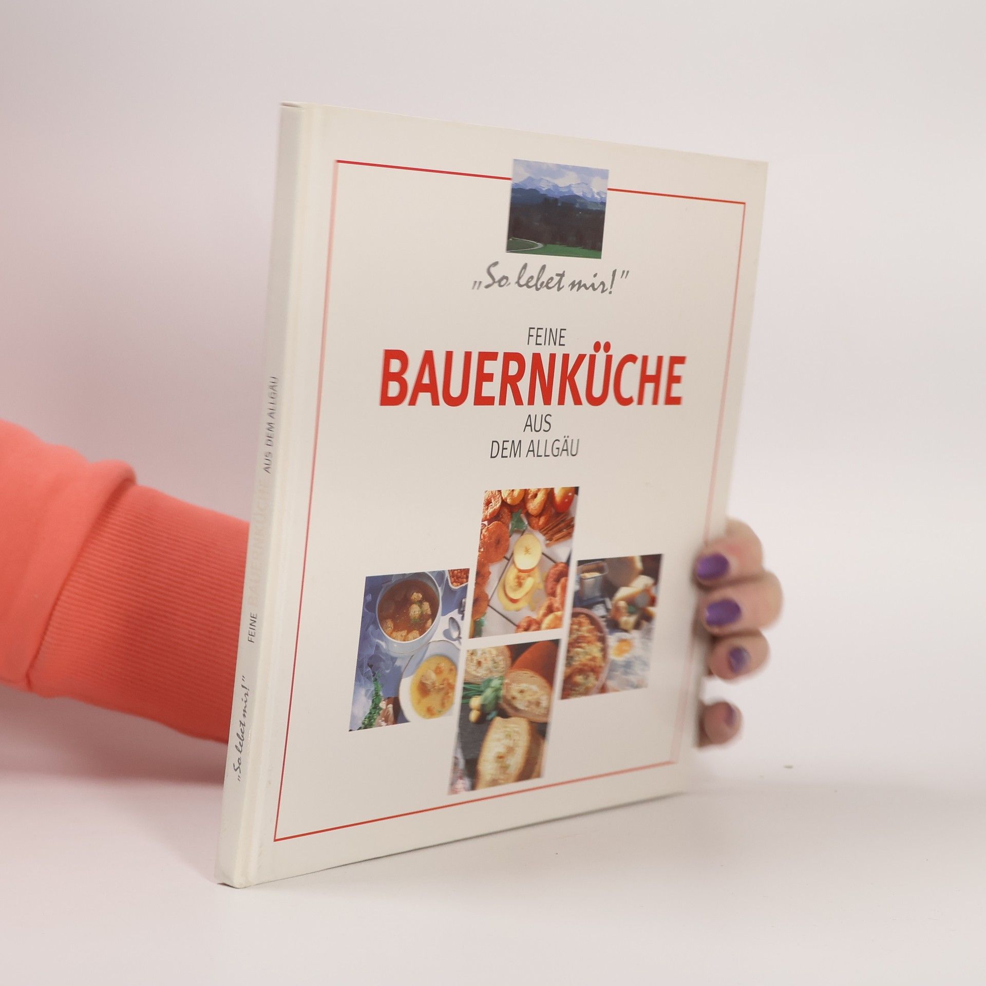 AA.VV. Feine Bauernkuche aus dem allgau