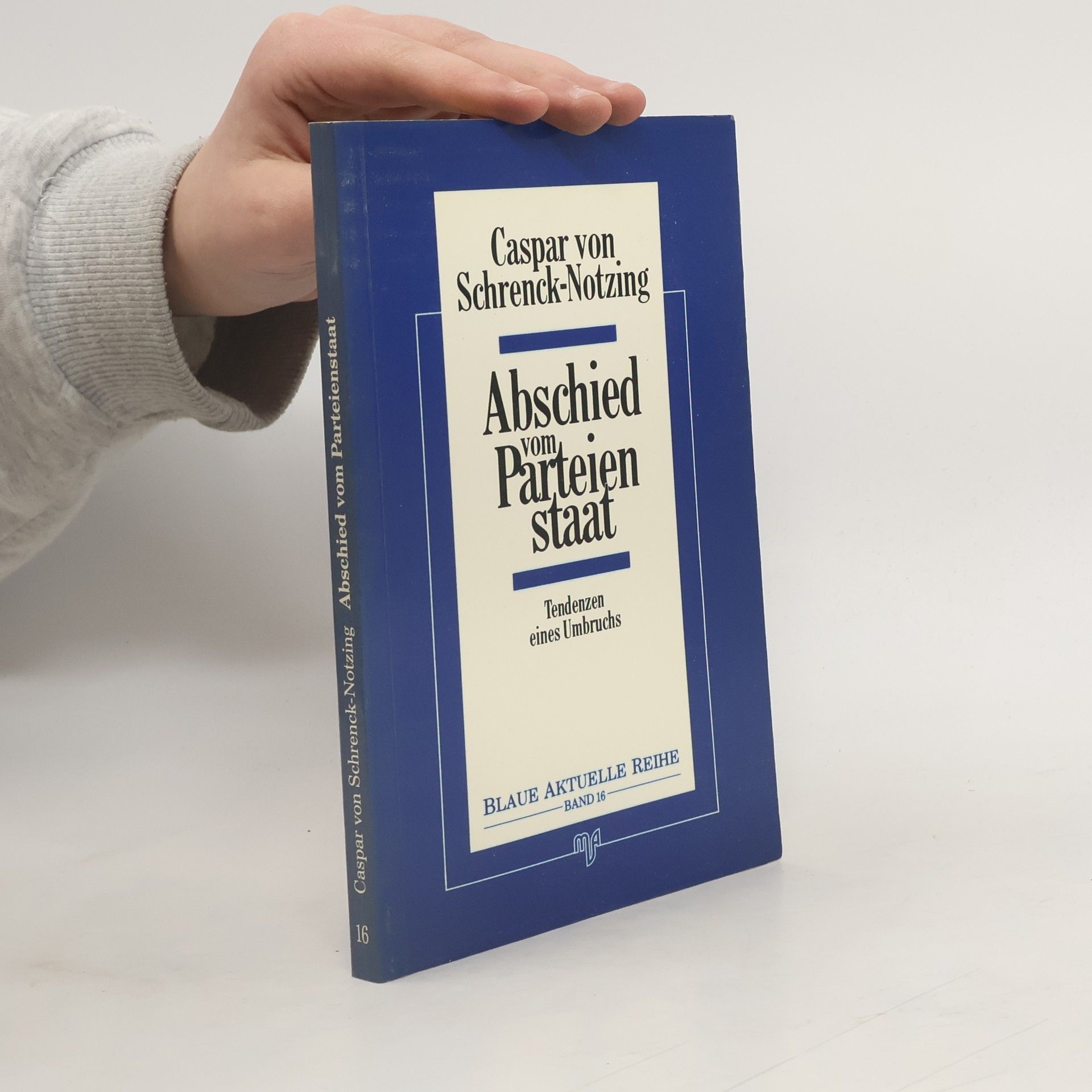 Caspar von Schrenck-Notzing Abschied vom Parteienstaat