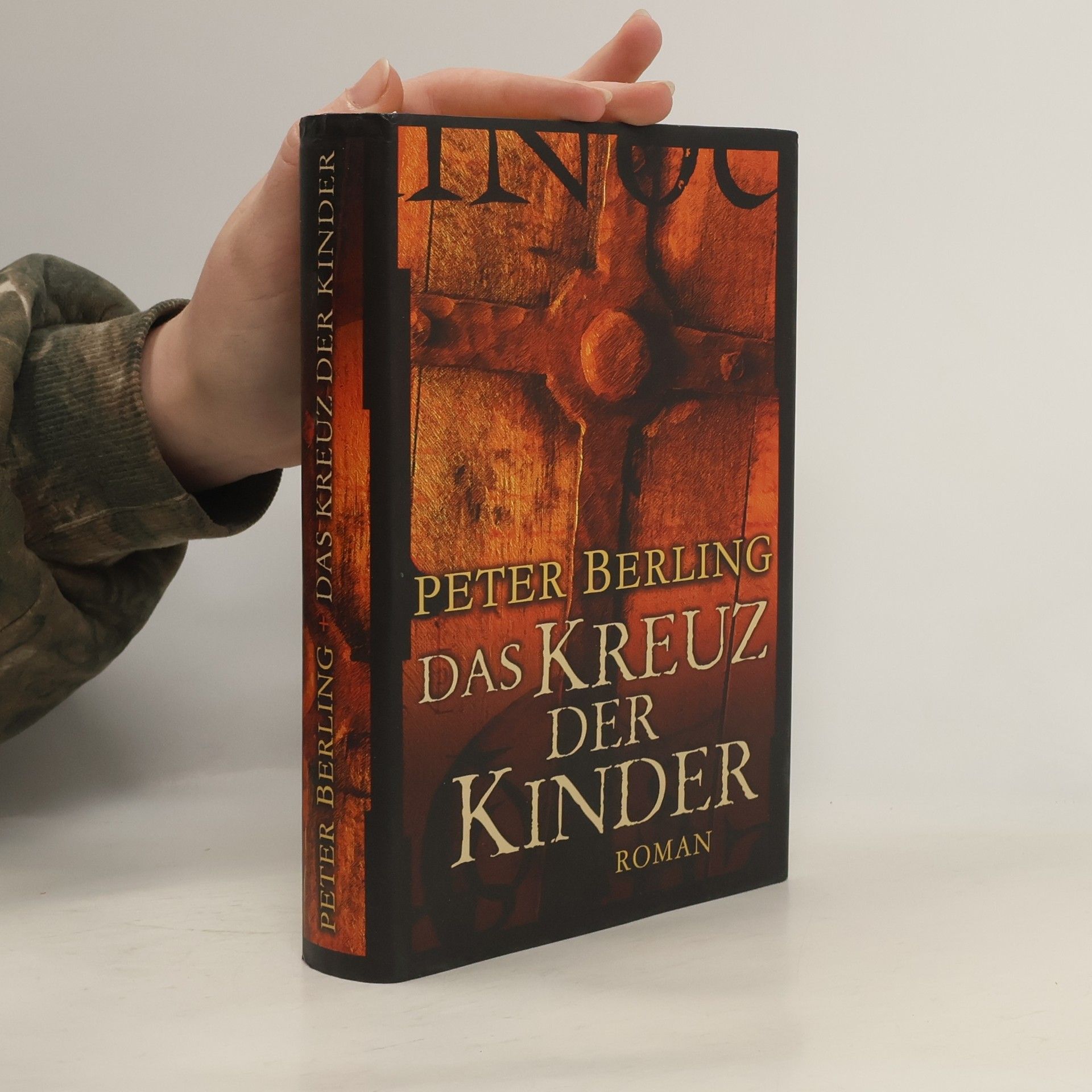 Peter Berling Das Kreuz der Kinder