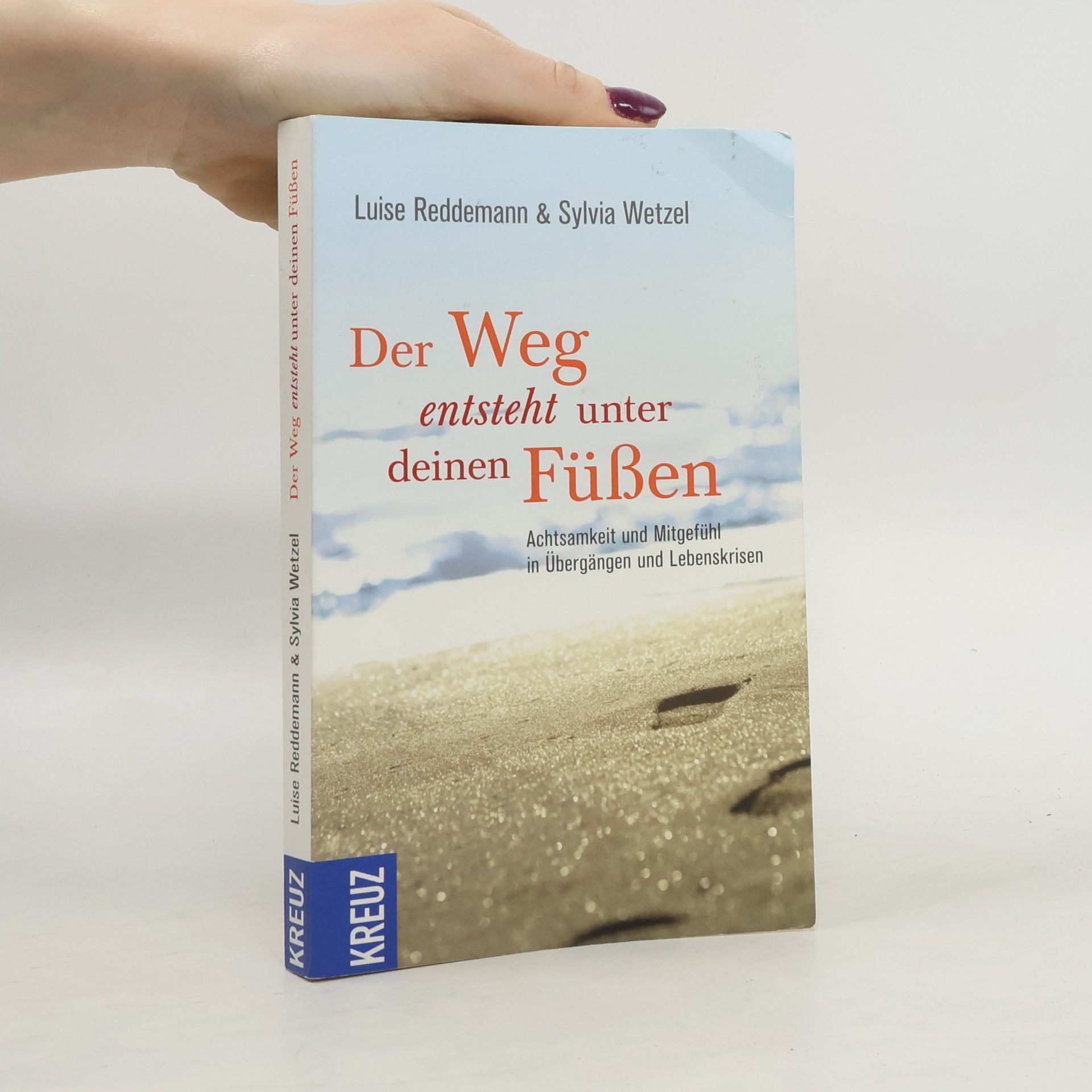Luise Reddemann Der Weg entsteht unter deinen Füßen