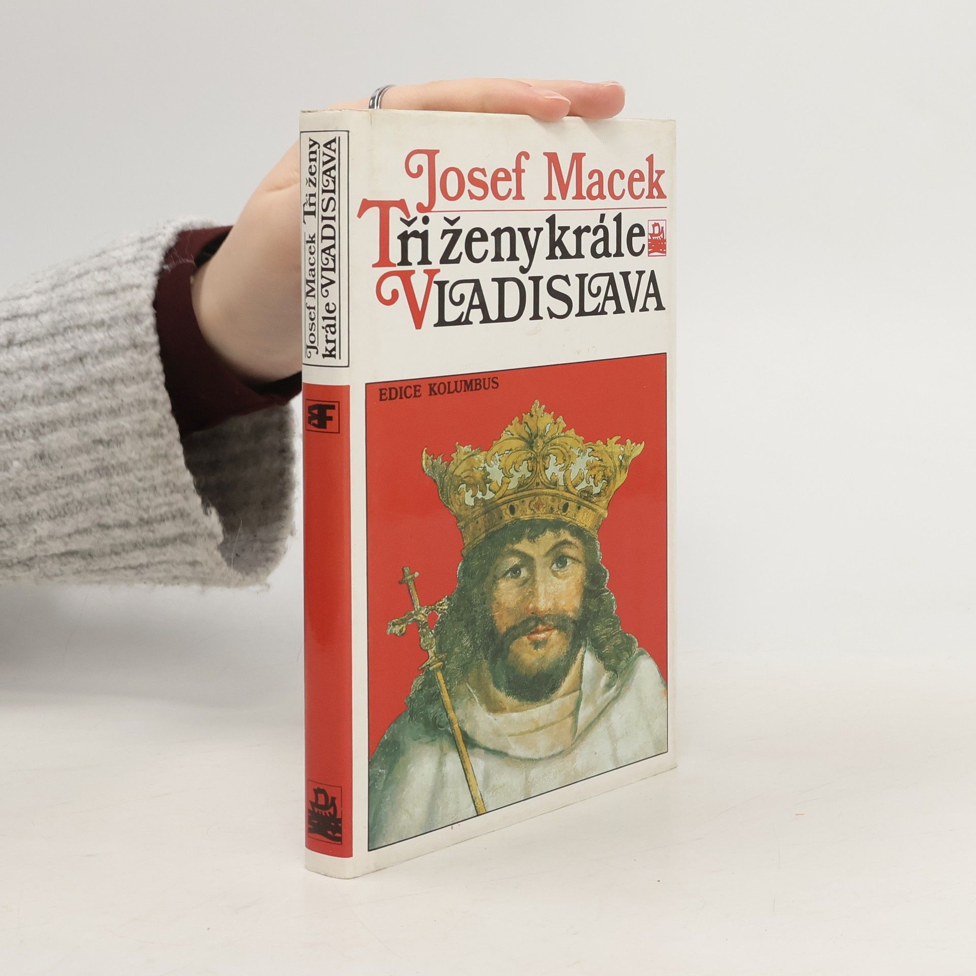 Josef Macek Tři ženy krále Vladislava