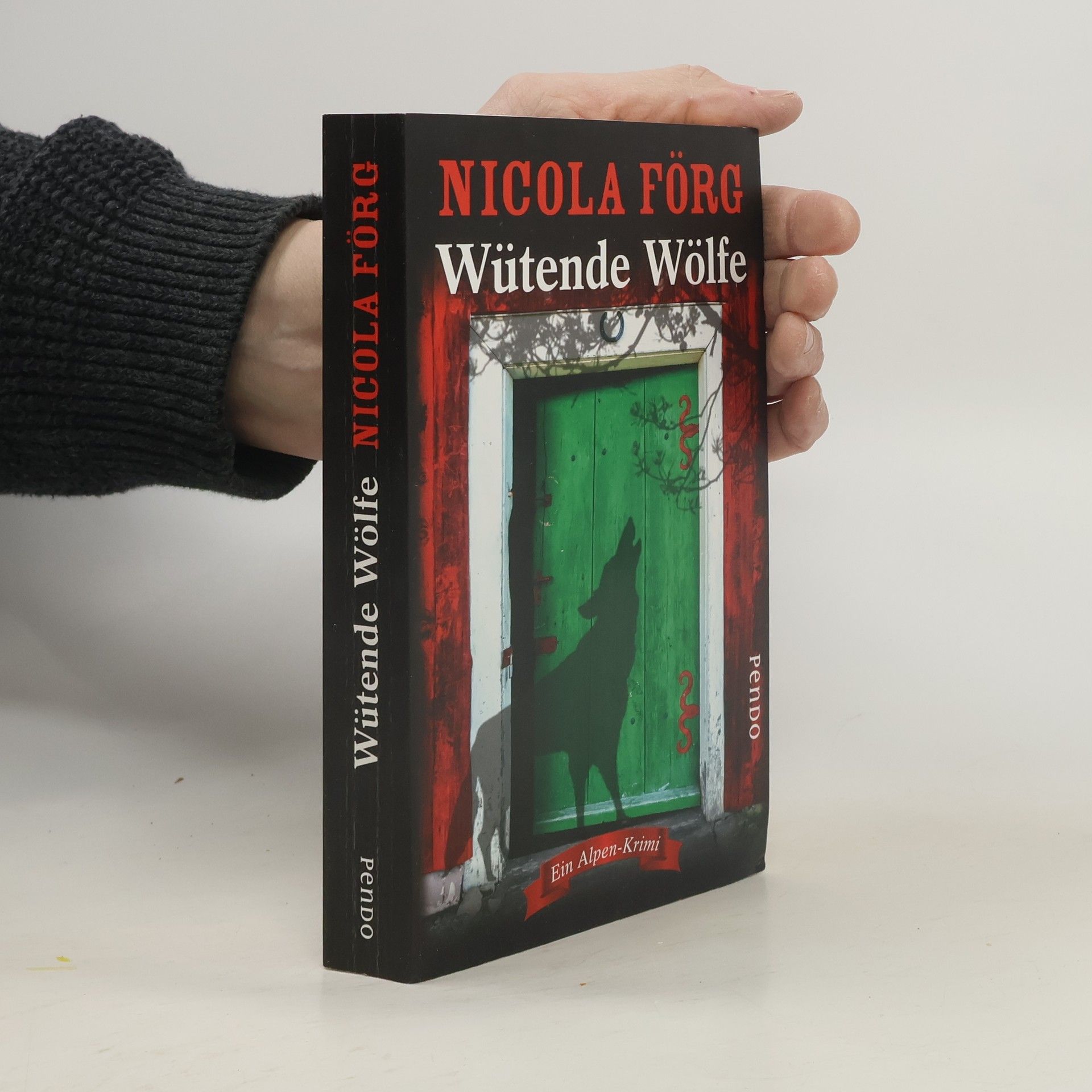 Nicola Förg Wütende Wölfe