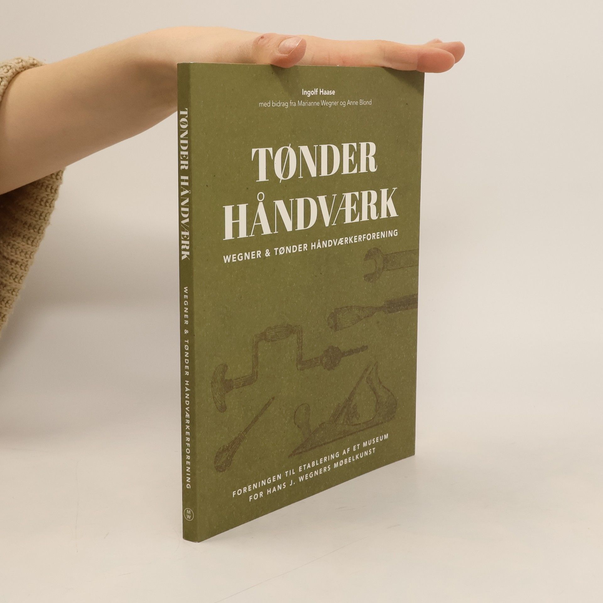 Ingolf Haase Tønder håndværk - Wegner & Tønder Håndværkerforening