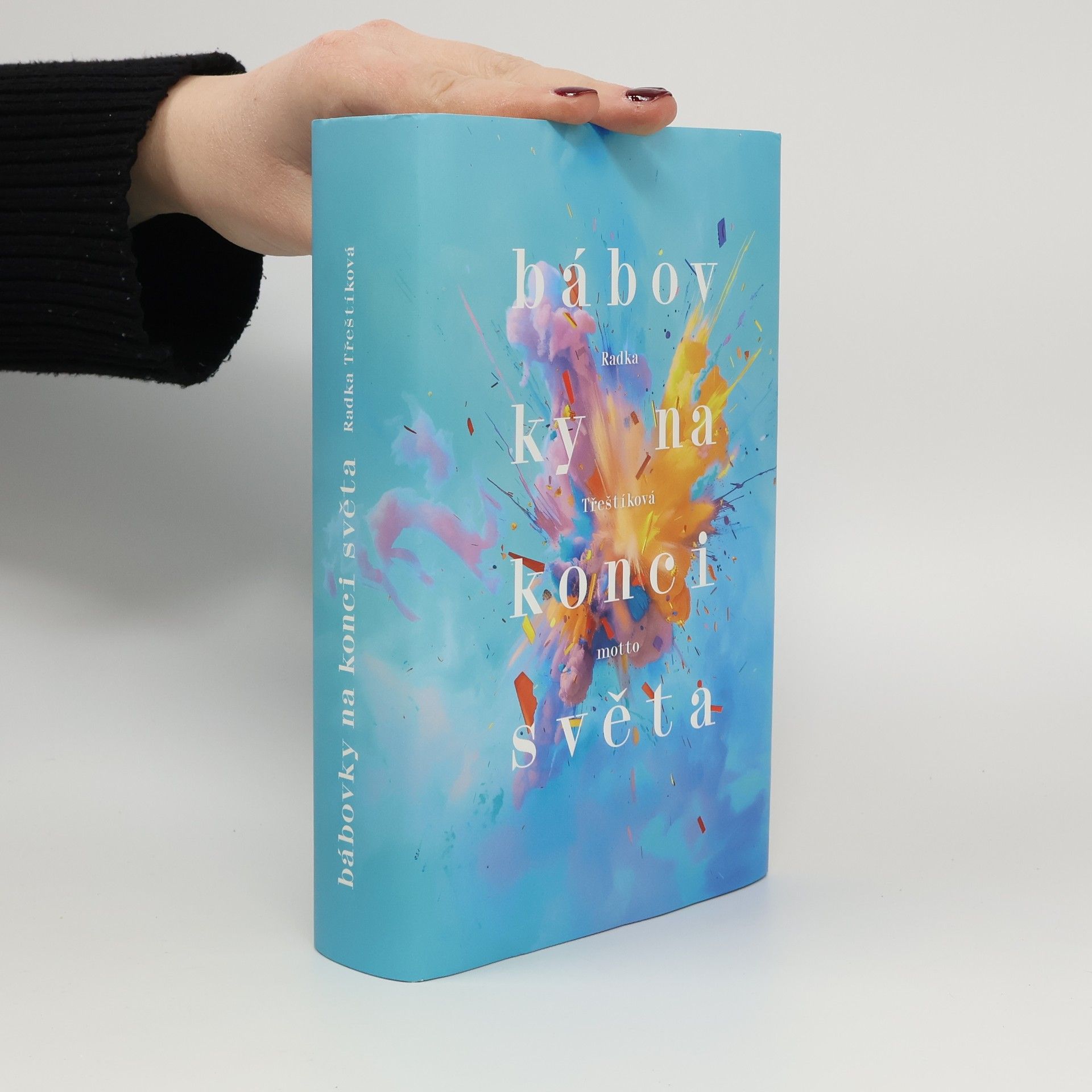 Radka Třeštíková Bábovky na konci světa