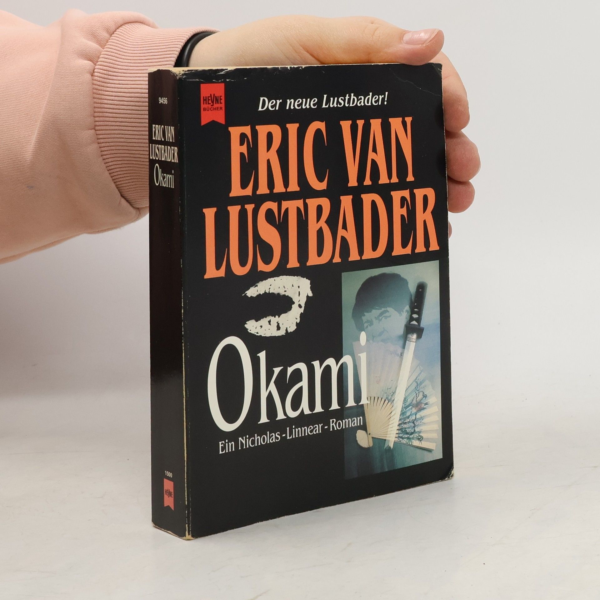 Eric Van Lustbader Der Okami. Ein Nikolas-Linnear-Roman