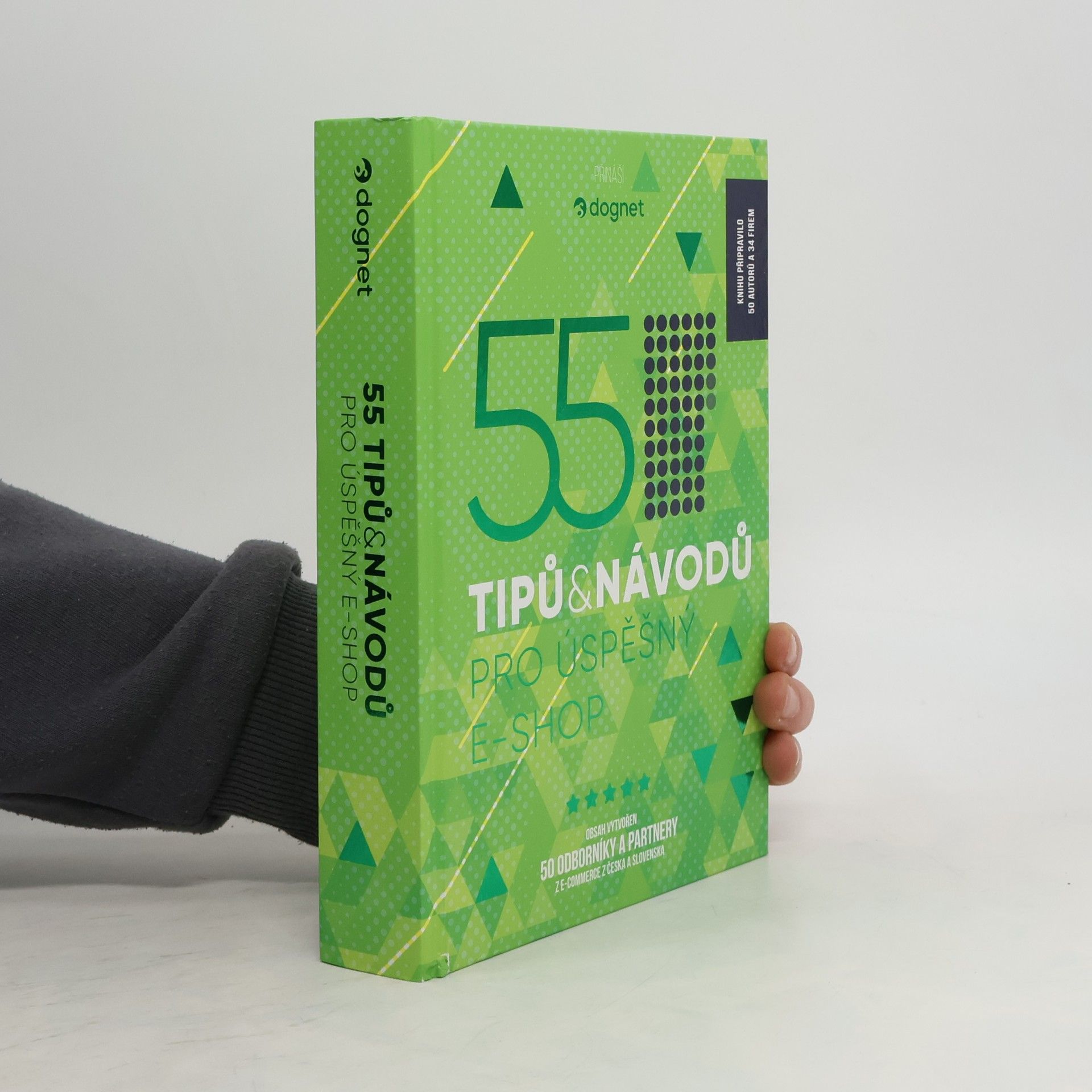 Autorenkollektiv 55 tipů a návodů pro úspěšný e-shop