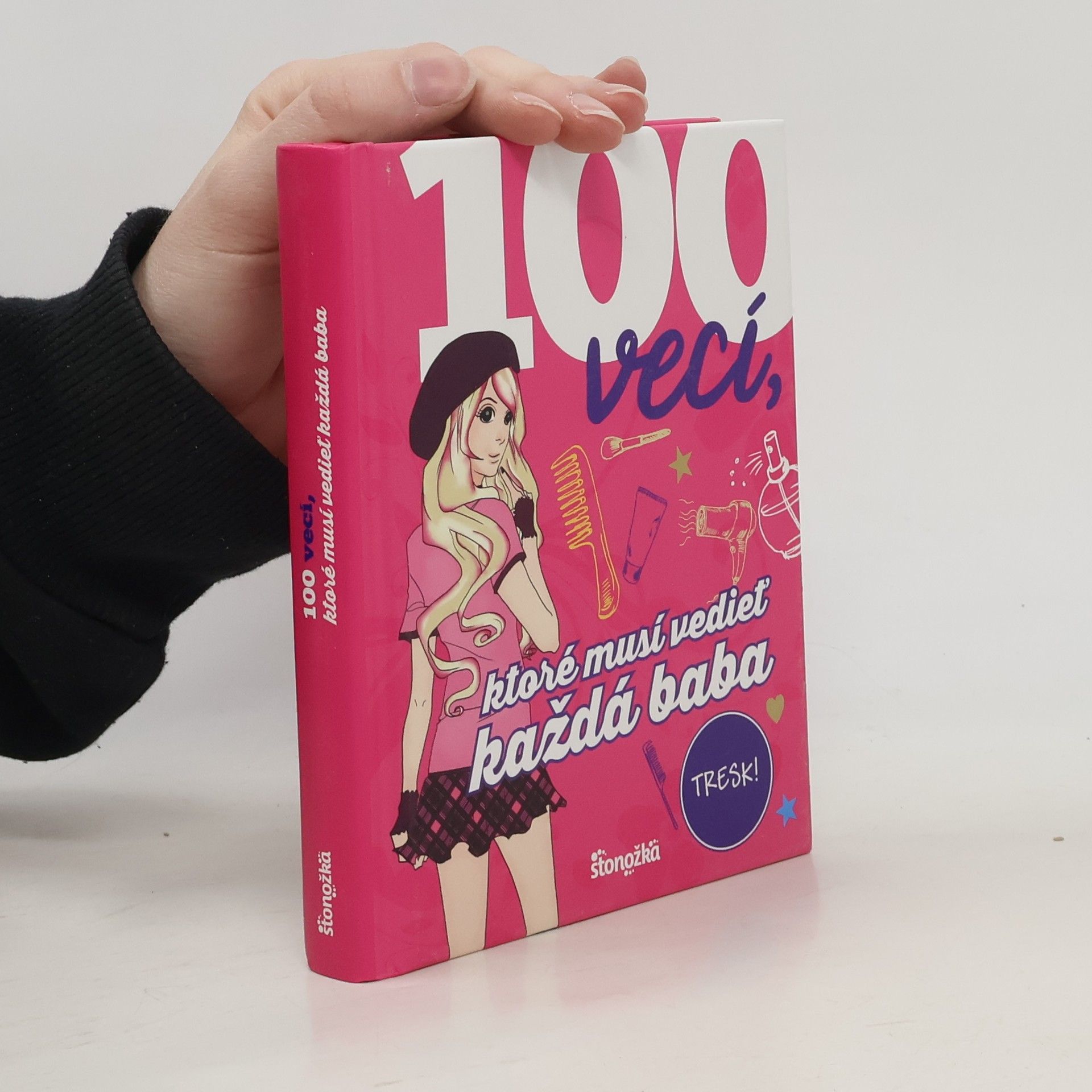 Karla S. Sommer 100 vecí, ktoré musí vedieť každá baba