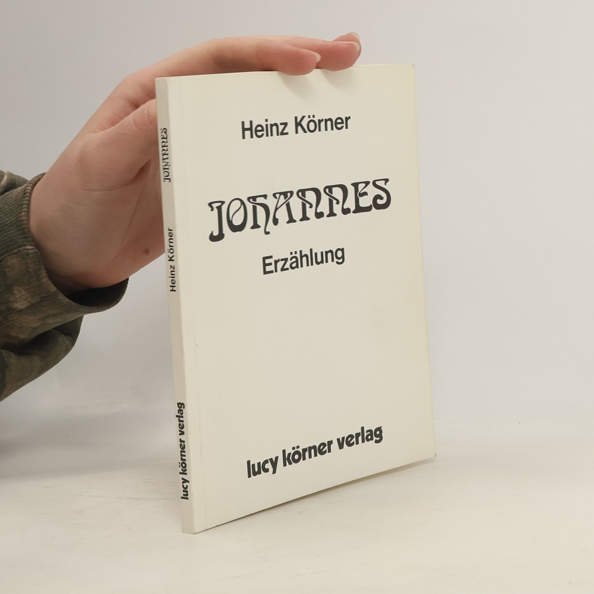 Heinz Körner Johannes : Erzählung