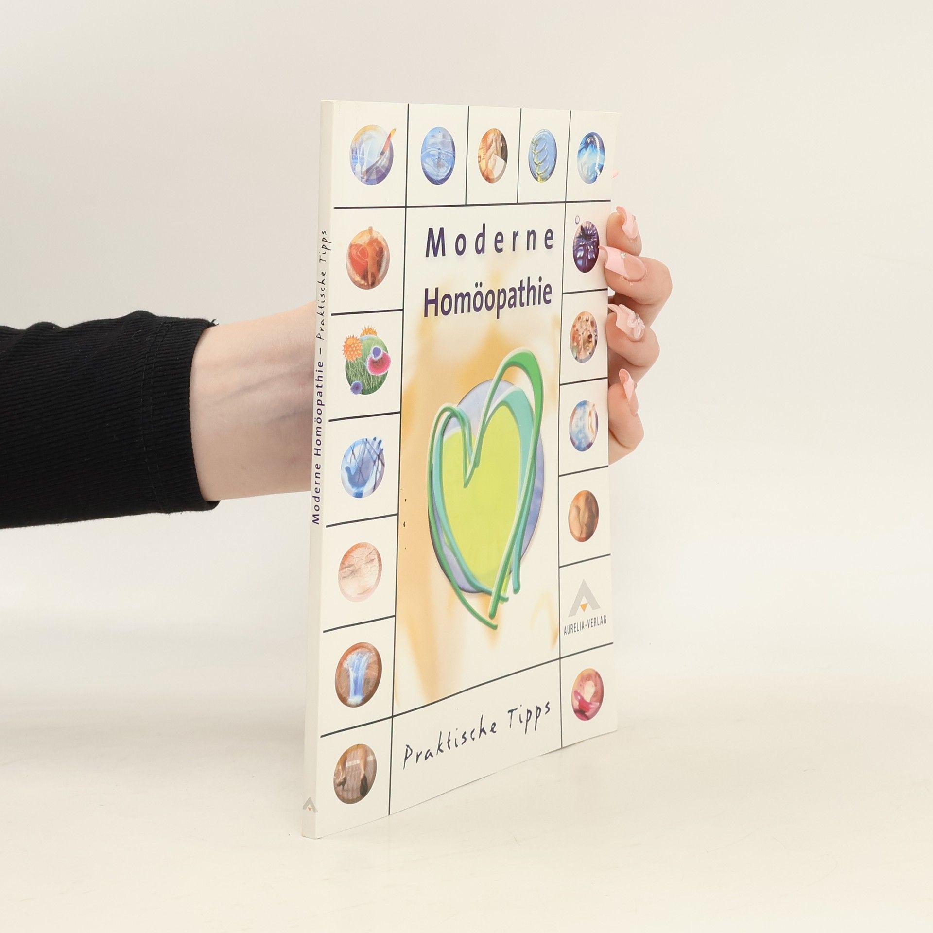 Kolektív autorov Moderne Homöopathie. Praktische Tipps