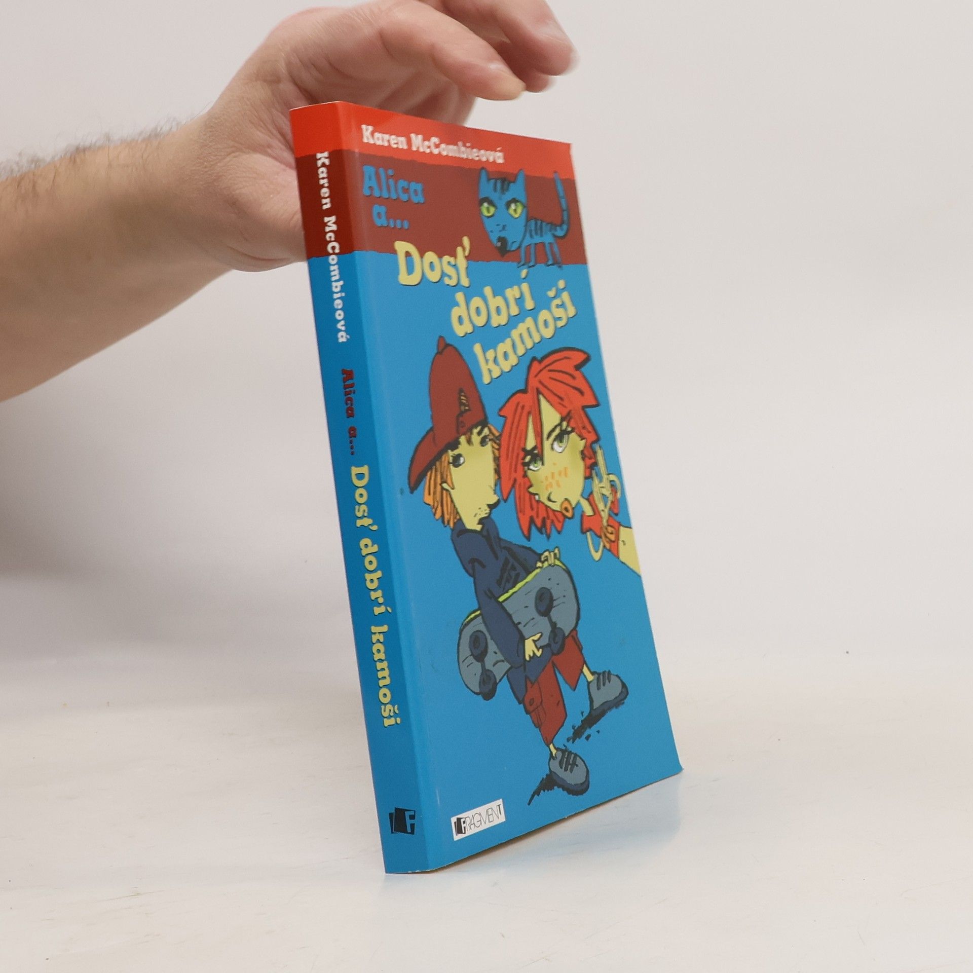 Karen McCombie Dosť dobrí kámoši