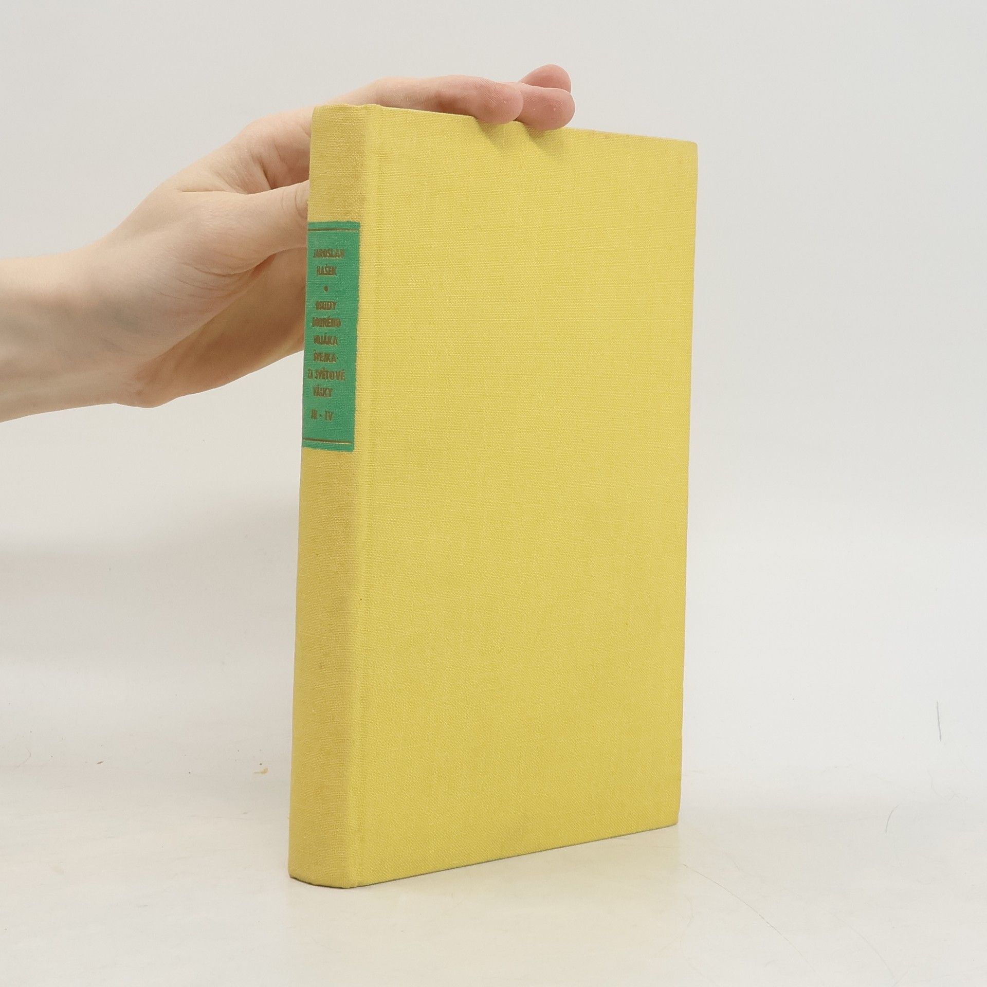 Jaroslav Hašek Osudy dobrého vojáka Švejka za světové války III-IV. díl