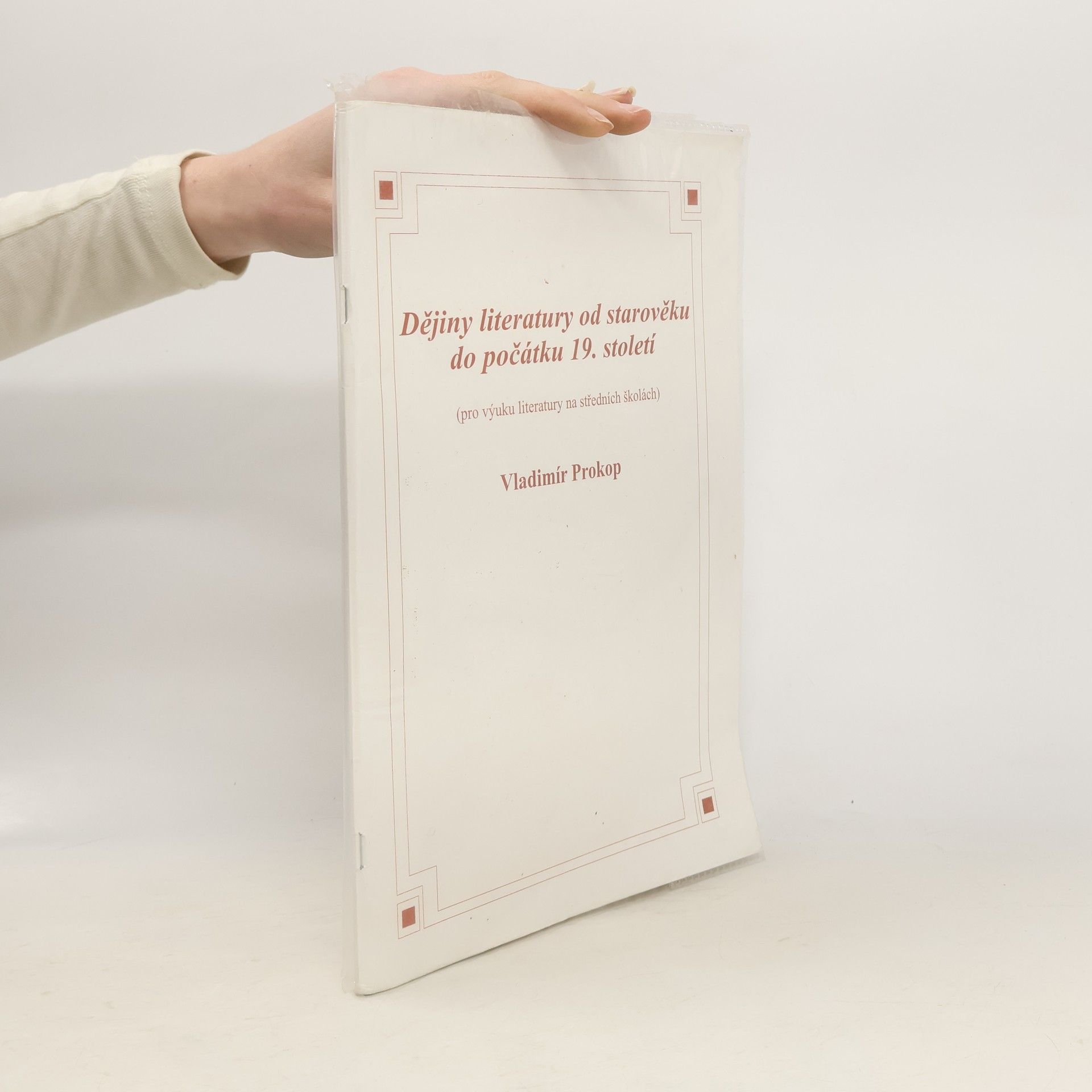 Vladimír Prokop Dějiny literatury od starověku do počátku 19. století