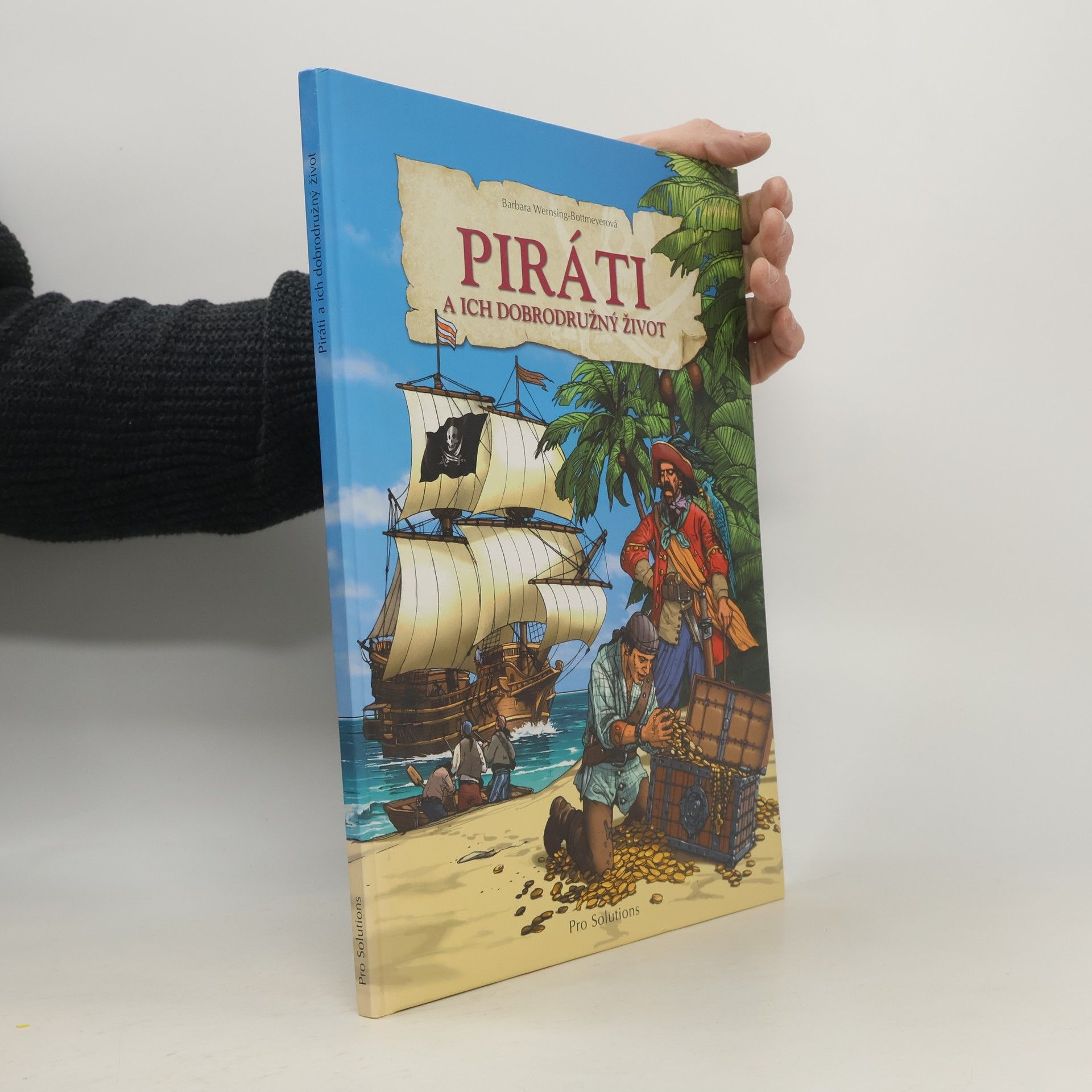 Barbara Wernsing-Bottmeyer Piráti a ich dobrodružný život
