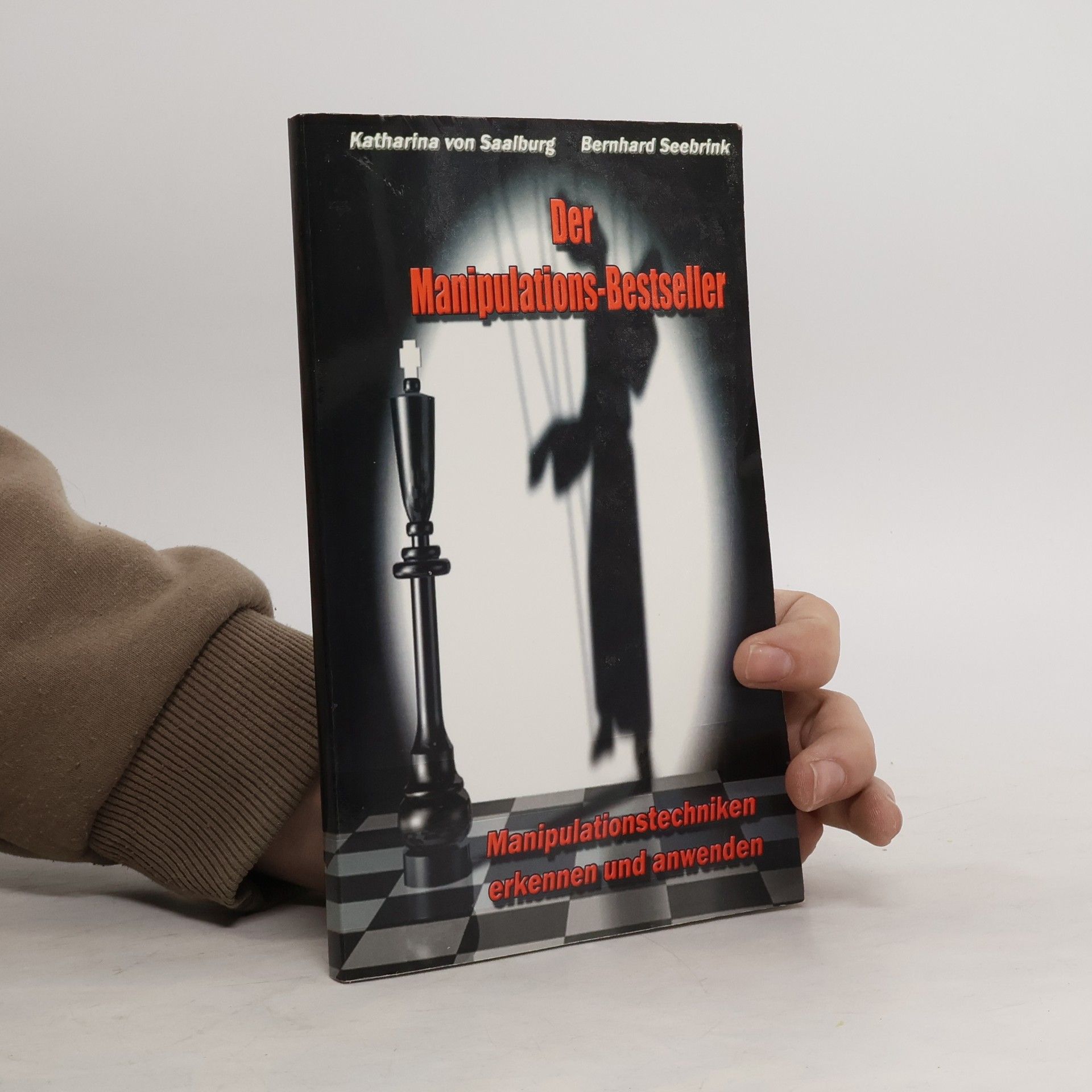 Katharina von Saalburg Der Manipulations-Bestseller