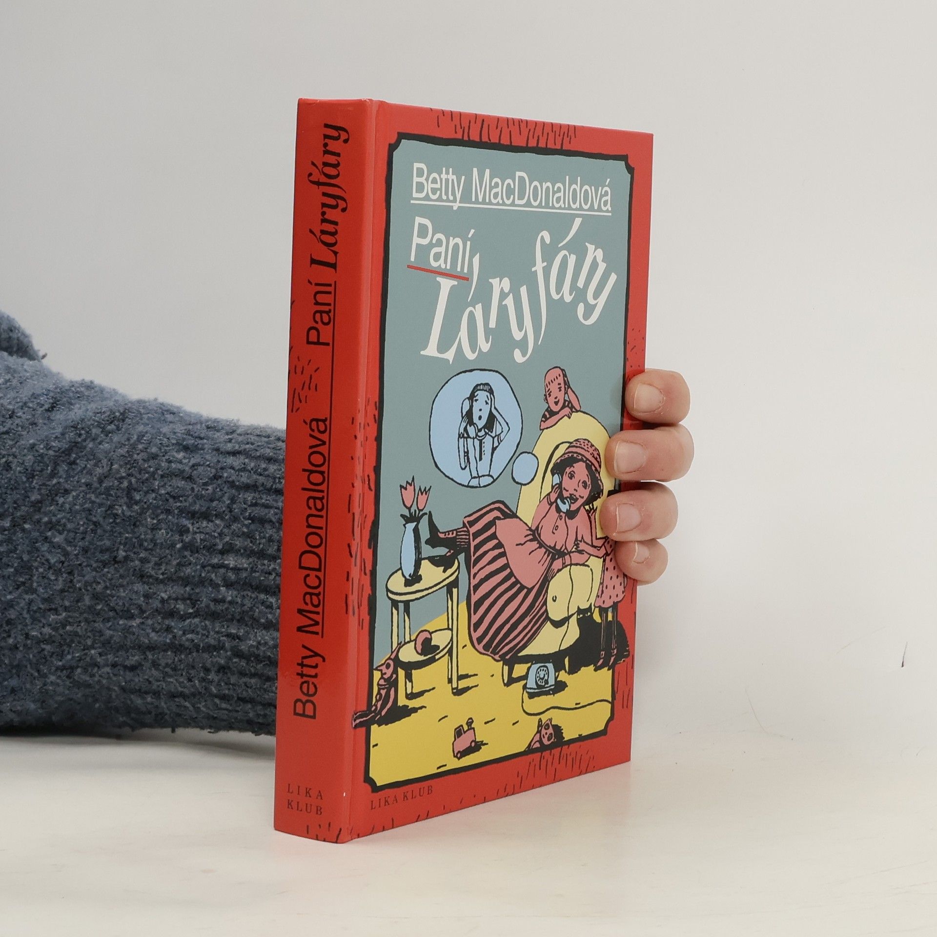 Betty MacDonald Paní Láryfáry